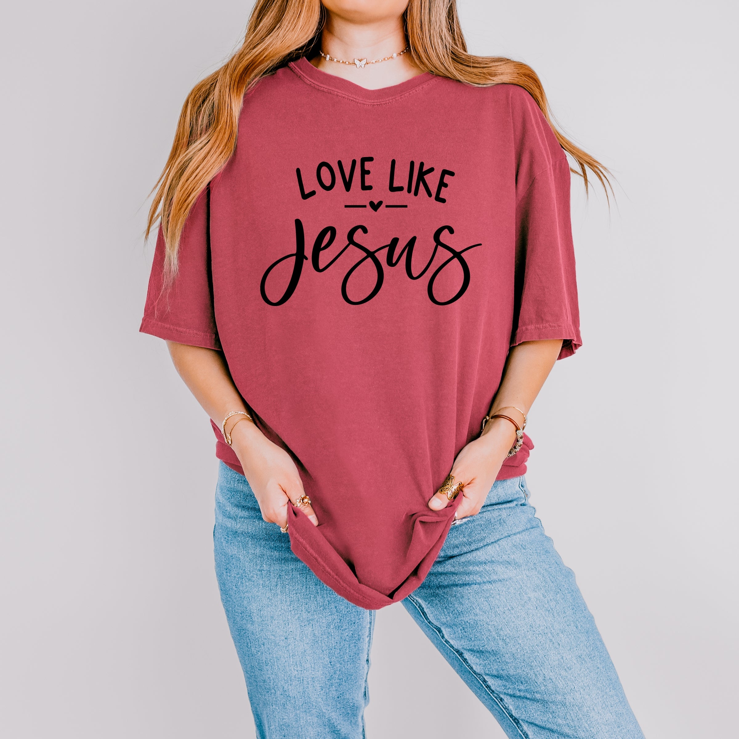 Love Like Jesus - Women's Garment Dyed Graphic T-Shirt