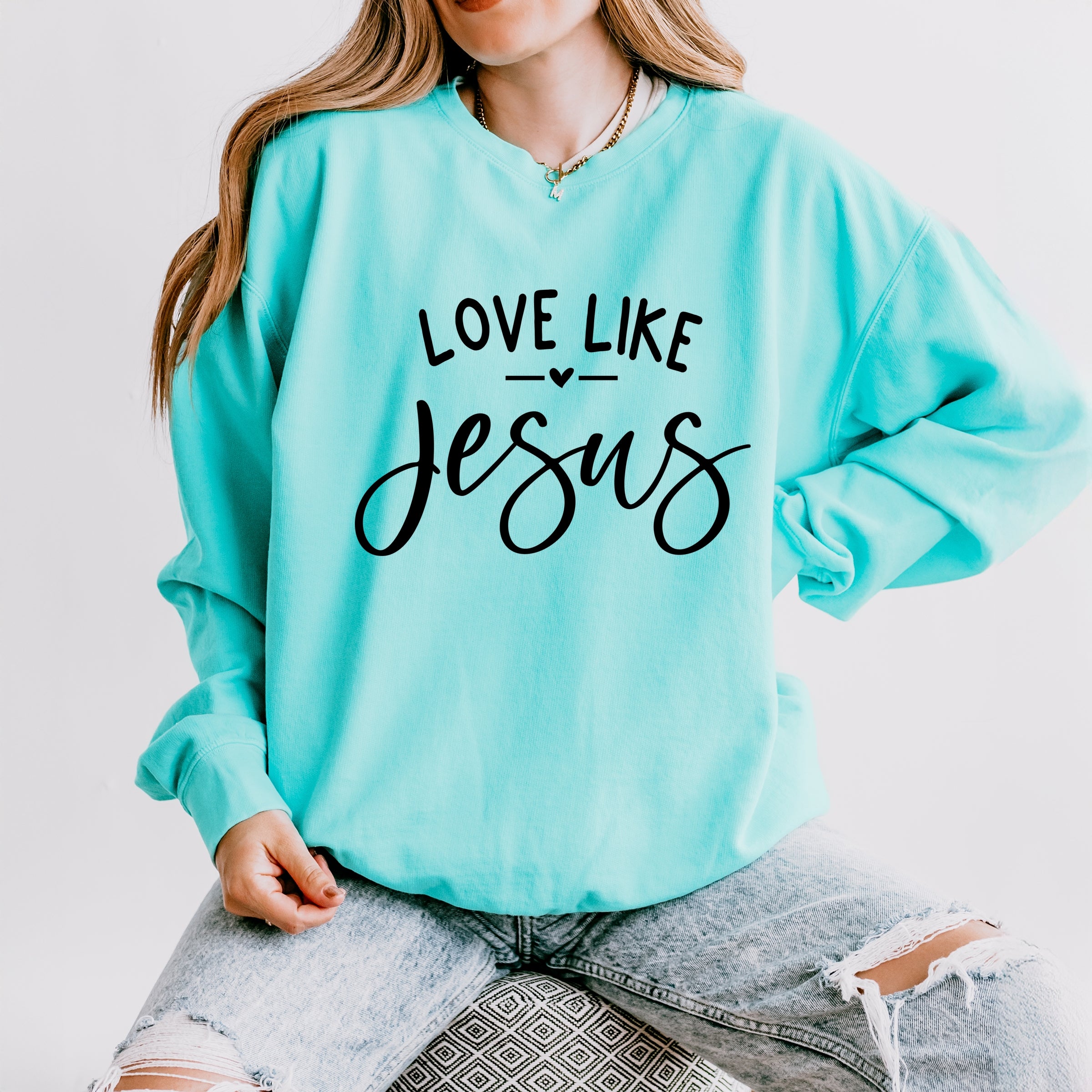 Love Like Jesus - Women's Lightweight Garment Dyed Sweatshirt