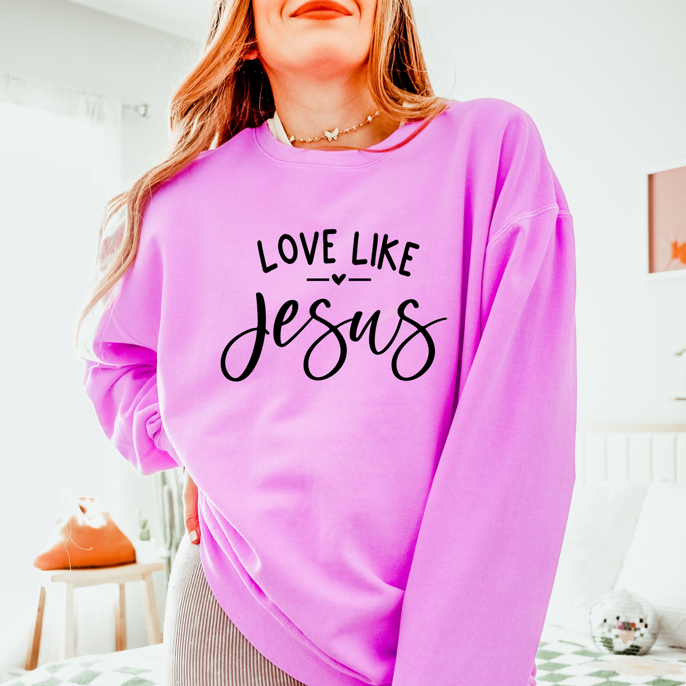 Love Like Jesus - Women's Lightweight Garment Dyed Sweatshirt