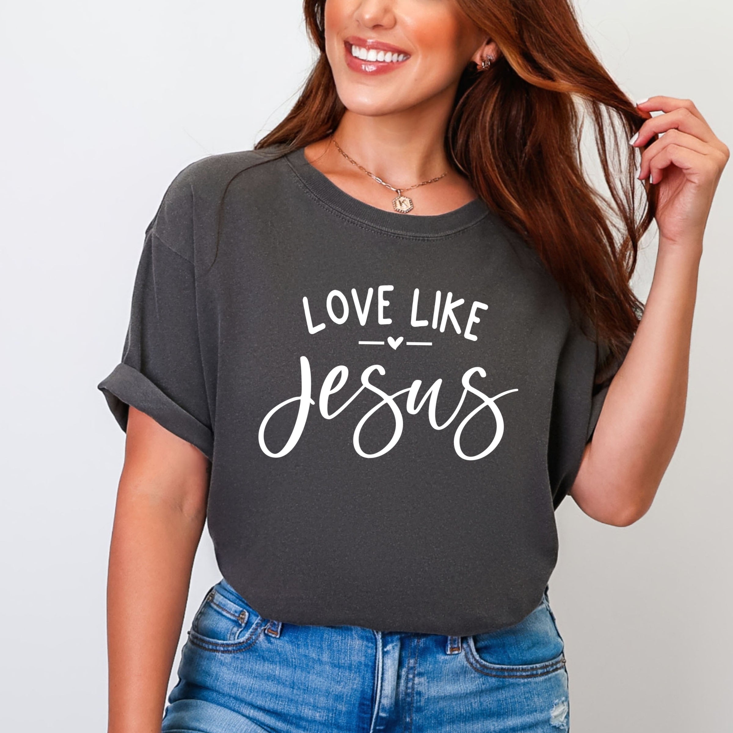Love Like Jesus - Women's Garment Dyed Graphic T-Shirt