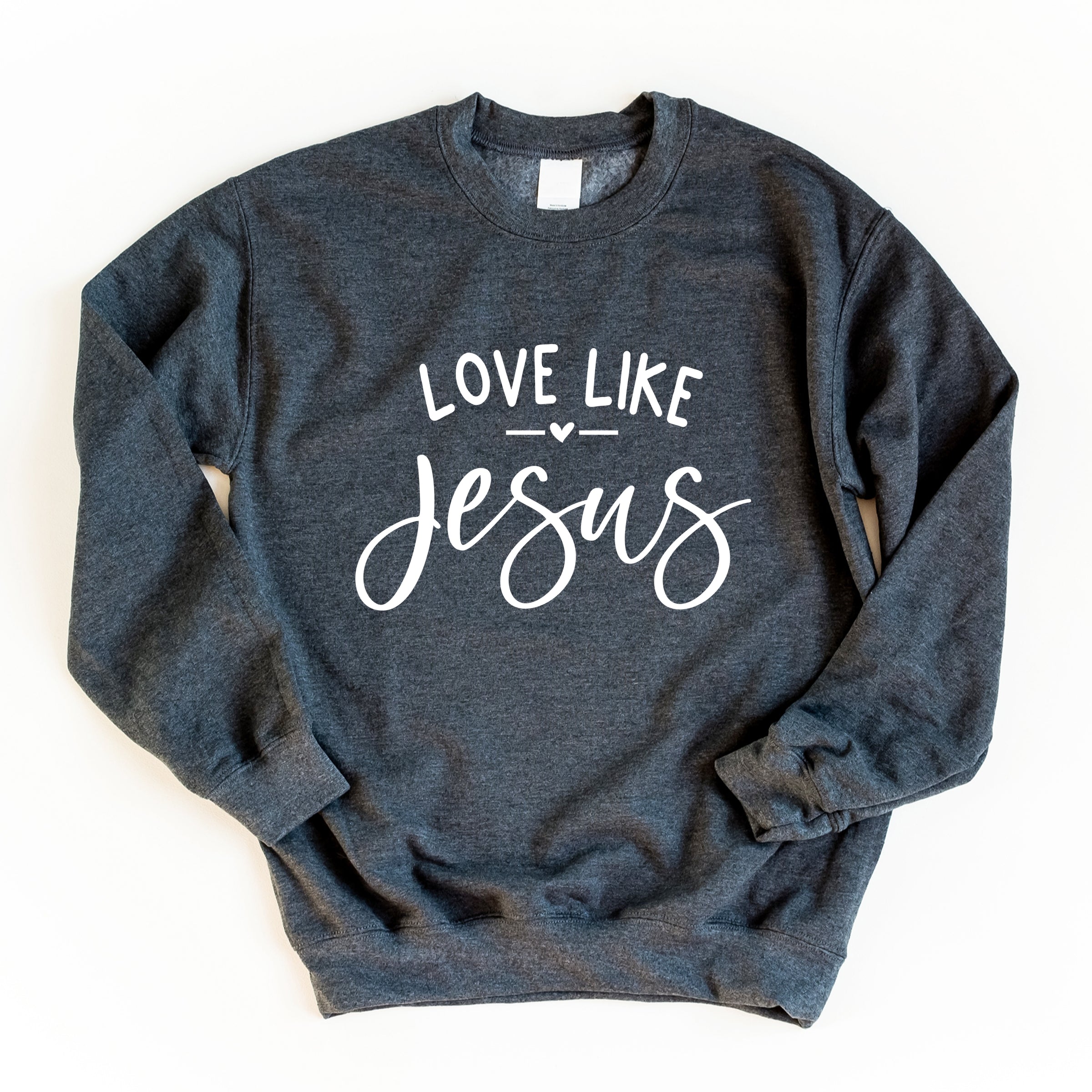 Love Like Jesus - Women's Graphic Sweatshirt