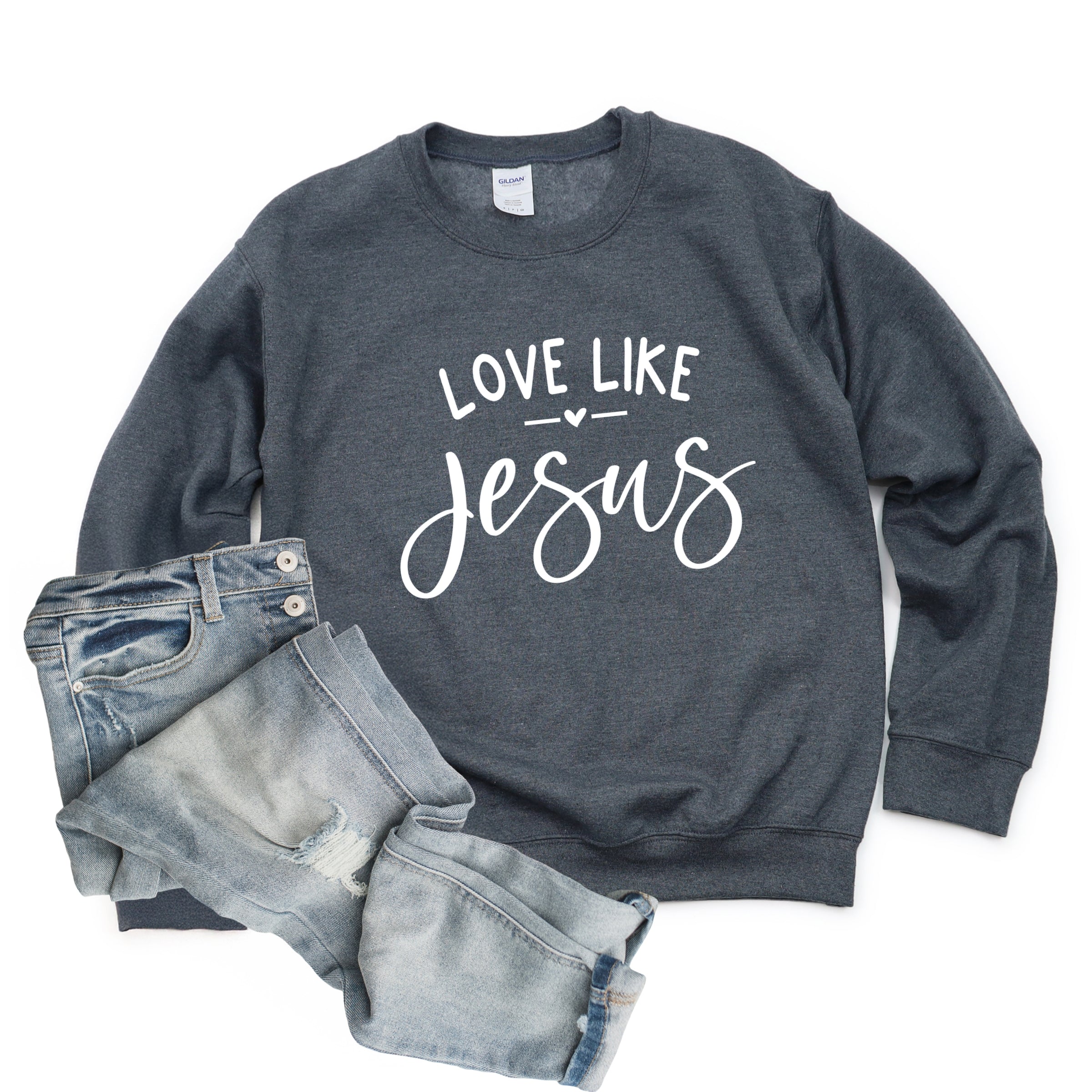 Love Like Jesus - Women's Graphic Sweatshirt