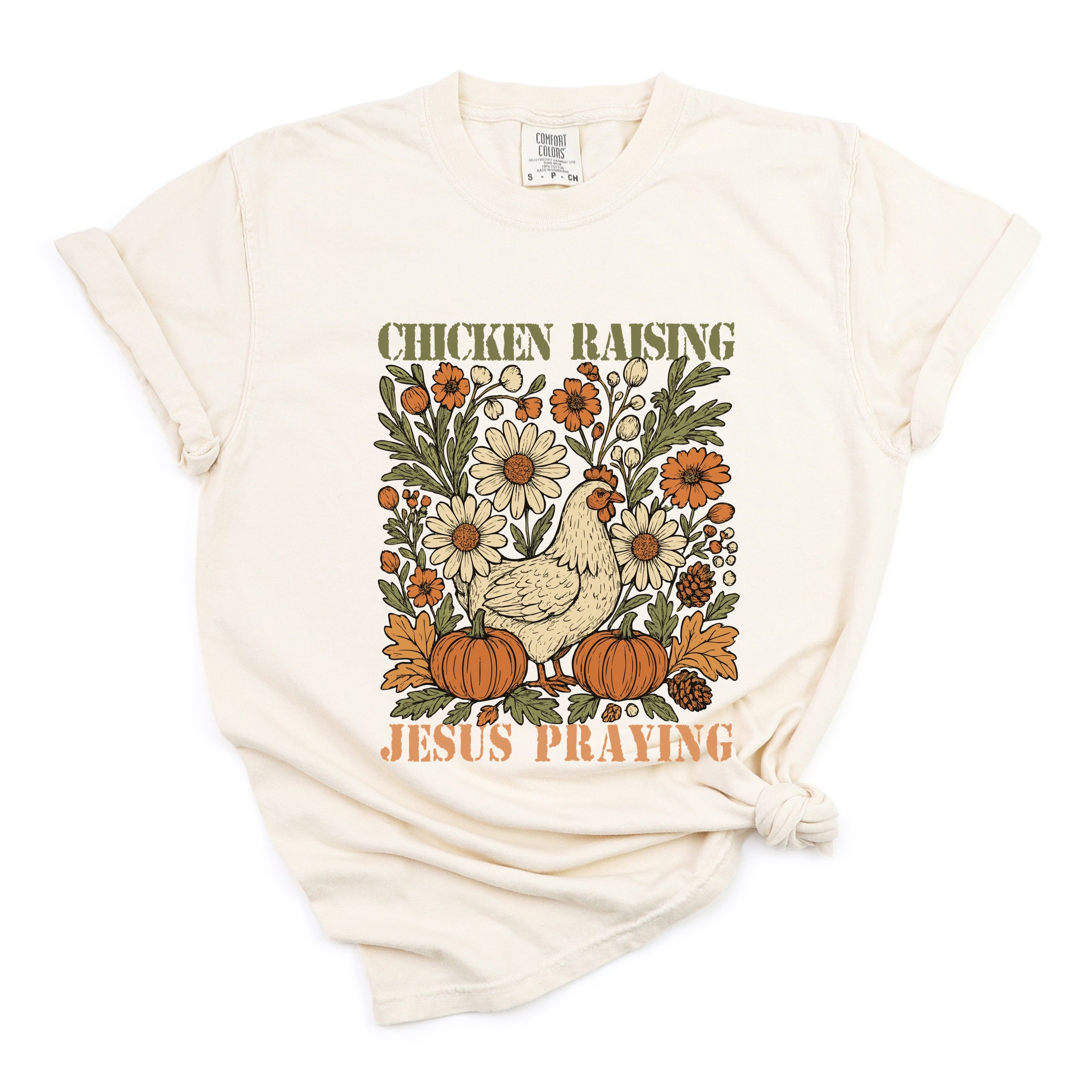 Chicken Raising Jesus Praying - Women's Garment Dyed Graphic T-Shirt