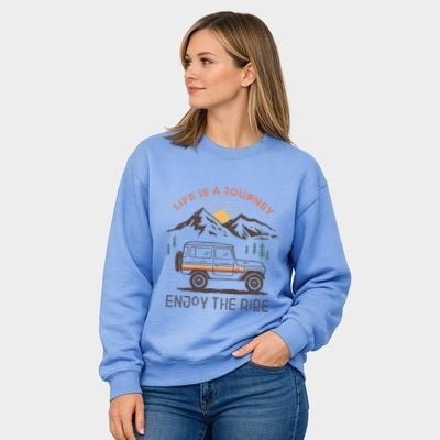 Life Is a Journey | Sweatshirt