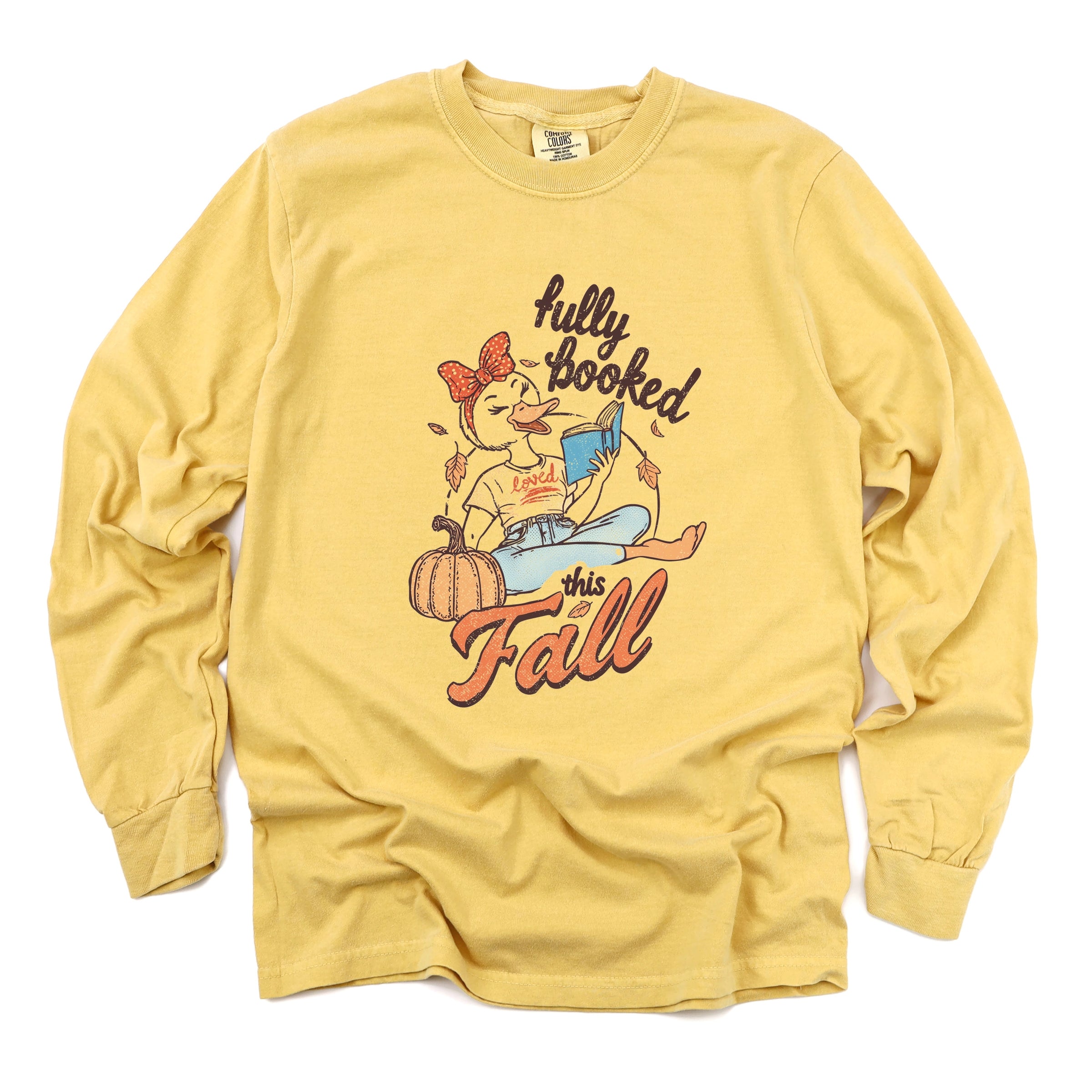 Fully Booked This Fall - Women's Garment Dyed Long Sleeve Graphic T-Shirt