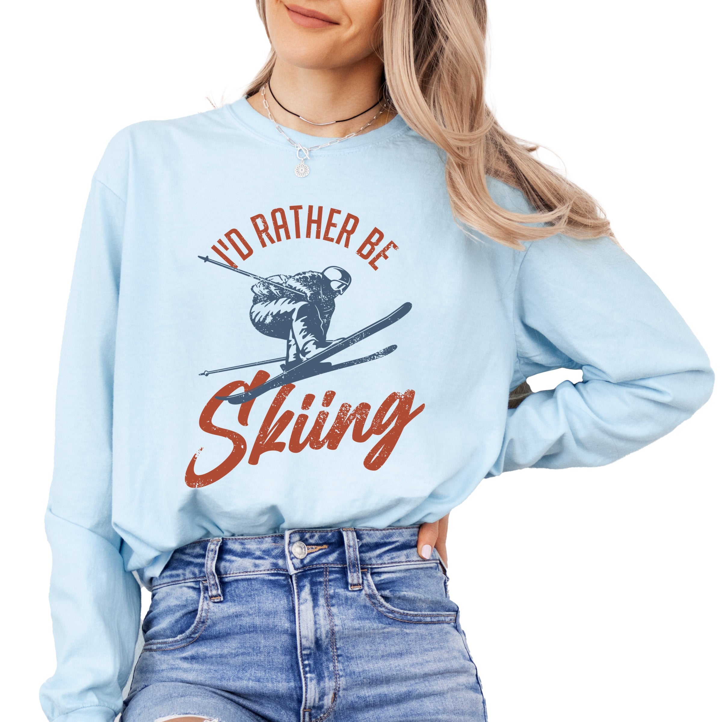 I'd Rather Be Skiing - Women's Garment Dyed Long Sleeve Graphic T-Shirt