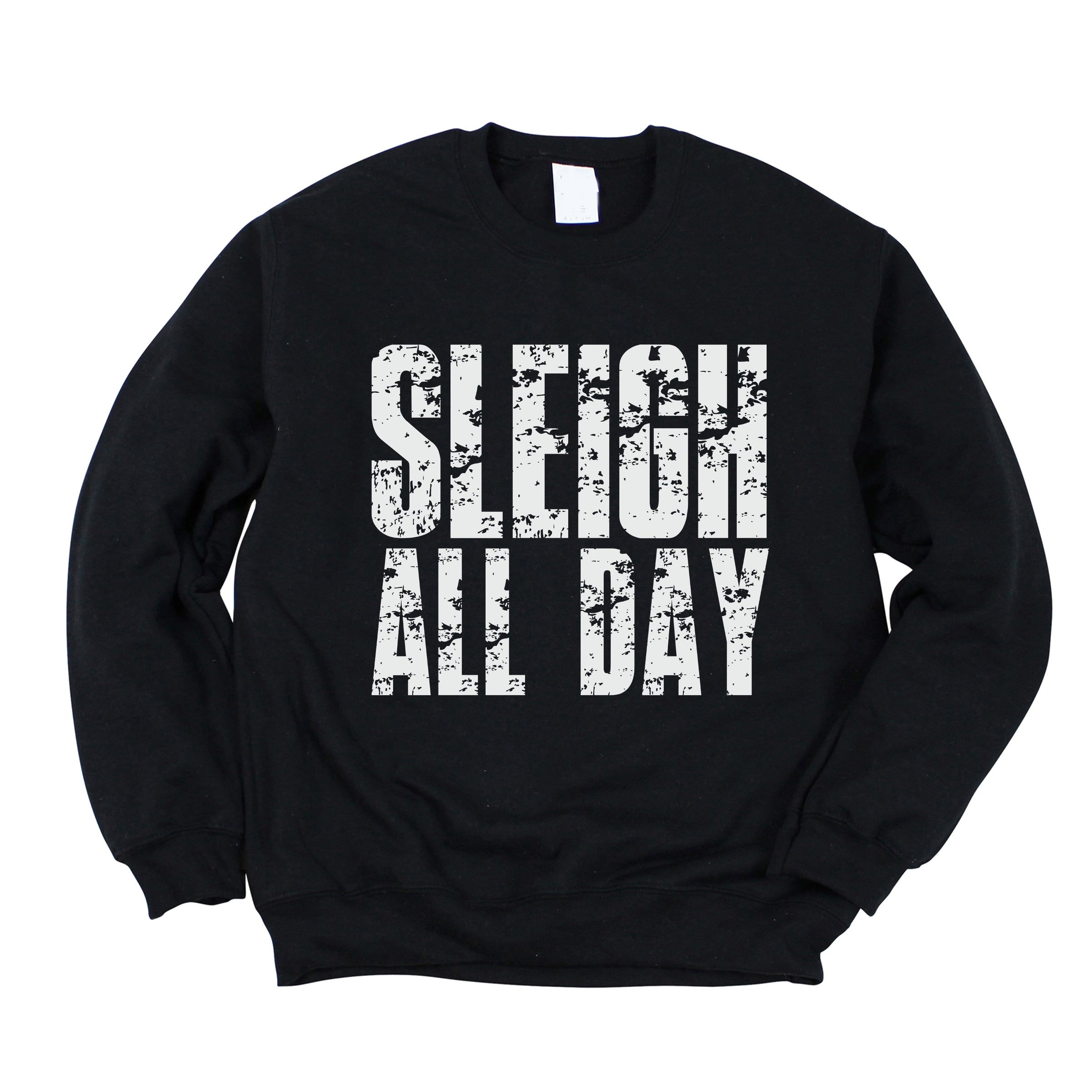 Sleigh All Day Block Distressed - Women's Graphic Sweatshirt
