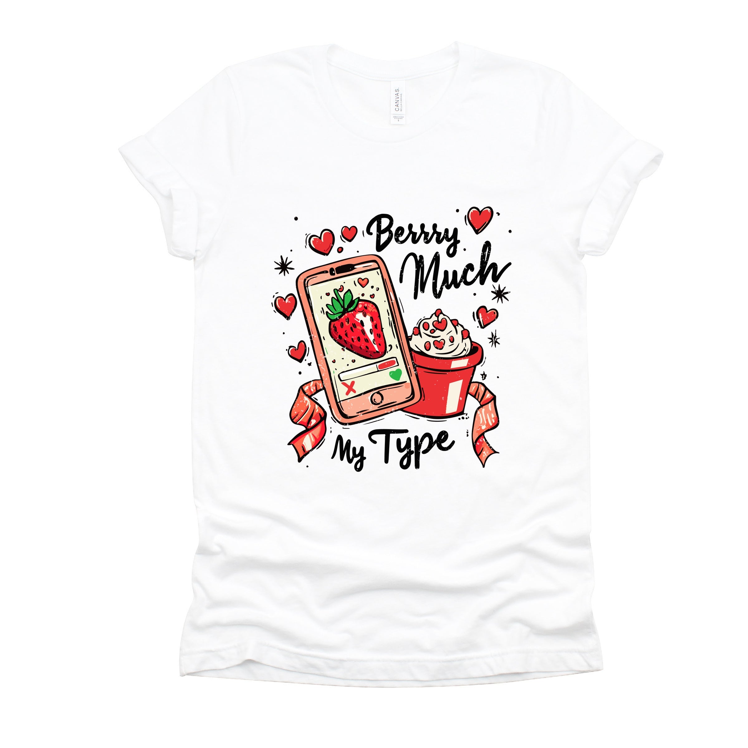 Berry Much My Type Strawberry - Women's Short Sleeve Graphic T-Shirt