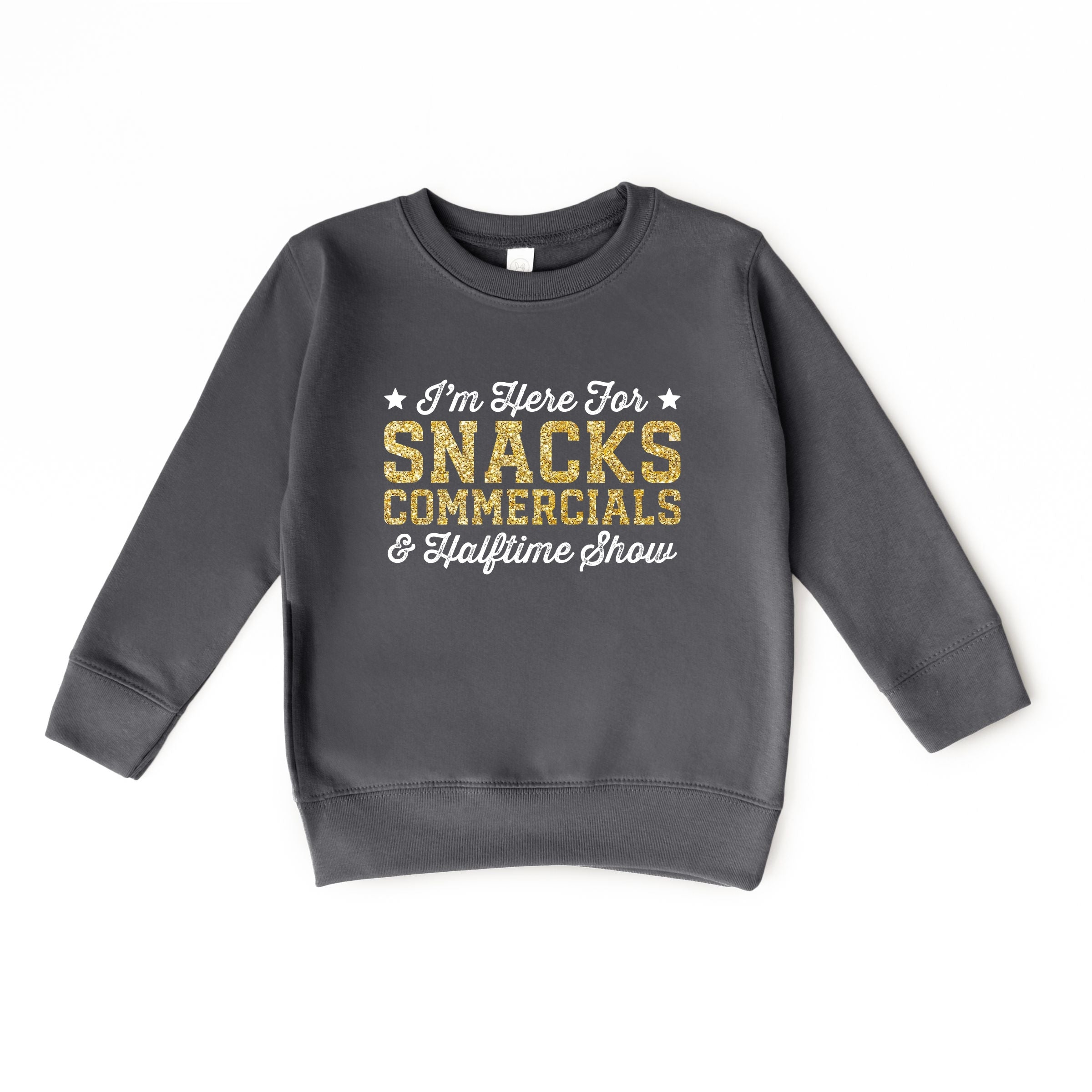 I'm Here For Snacks Commercials & Halftime Show Glitter - Toddler Graphic Sweatshirt