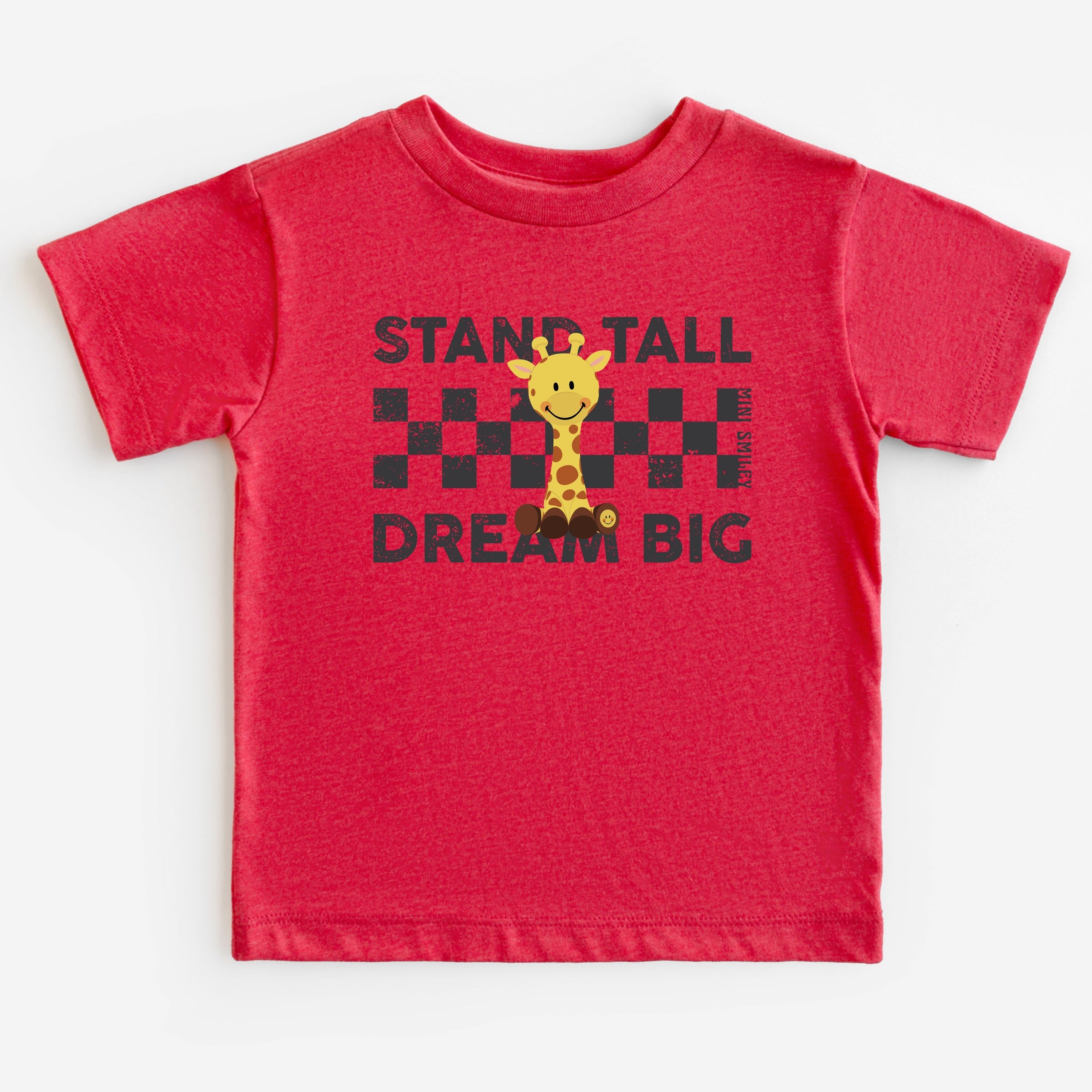 Mini Smiley Stand Tall Dream Big - Toddler Short Sleeve Graphic T-Shirt
