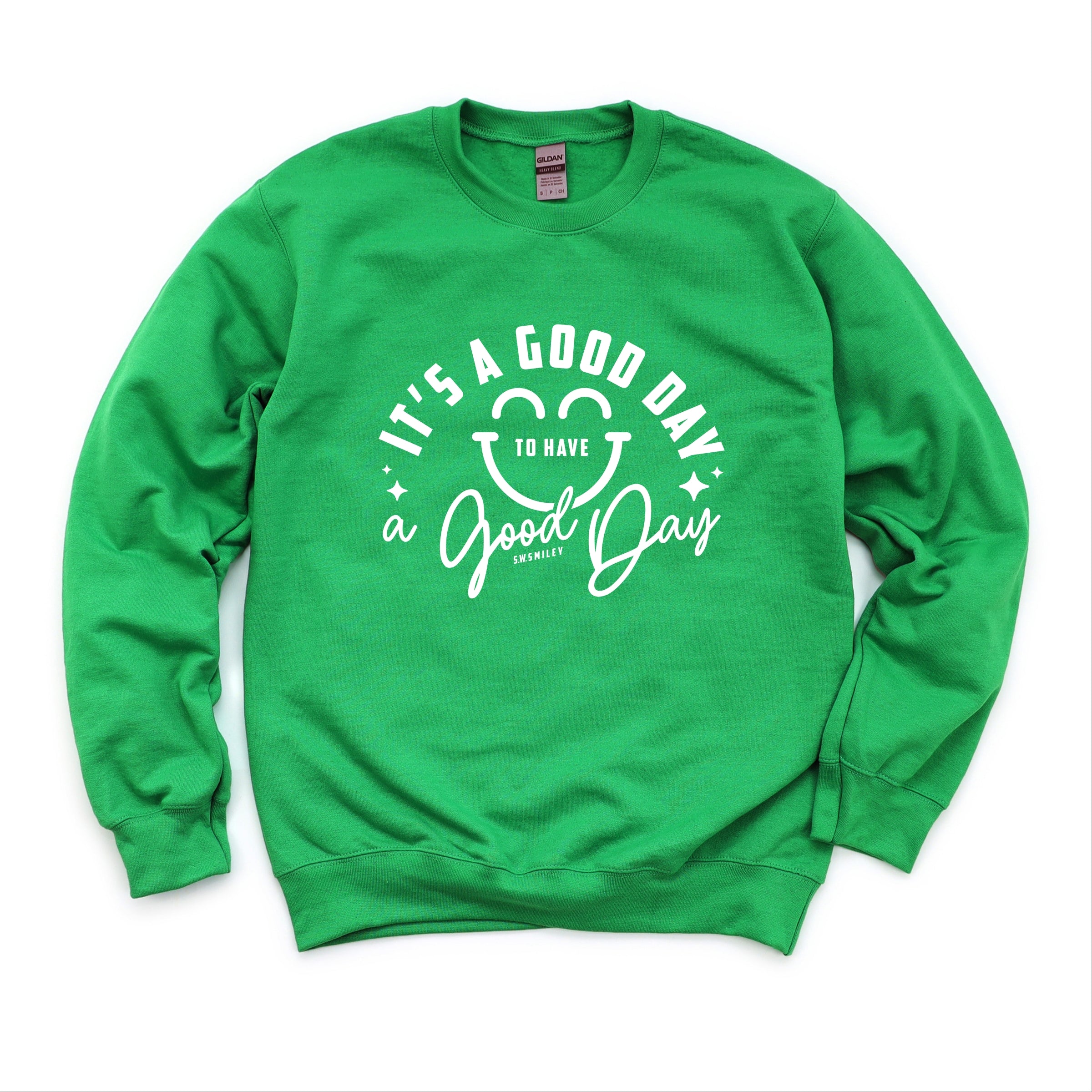 S.W.Smiley It's A Good Day To Have A Good Day - Women's Graphic Sweatshirt