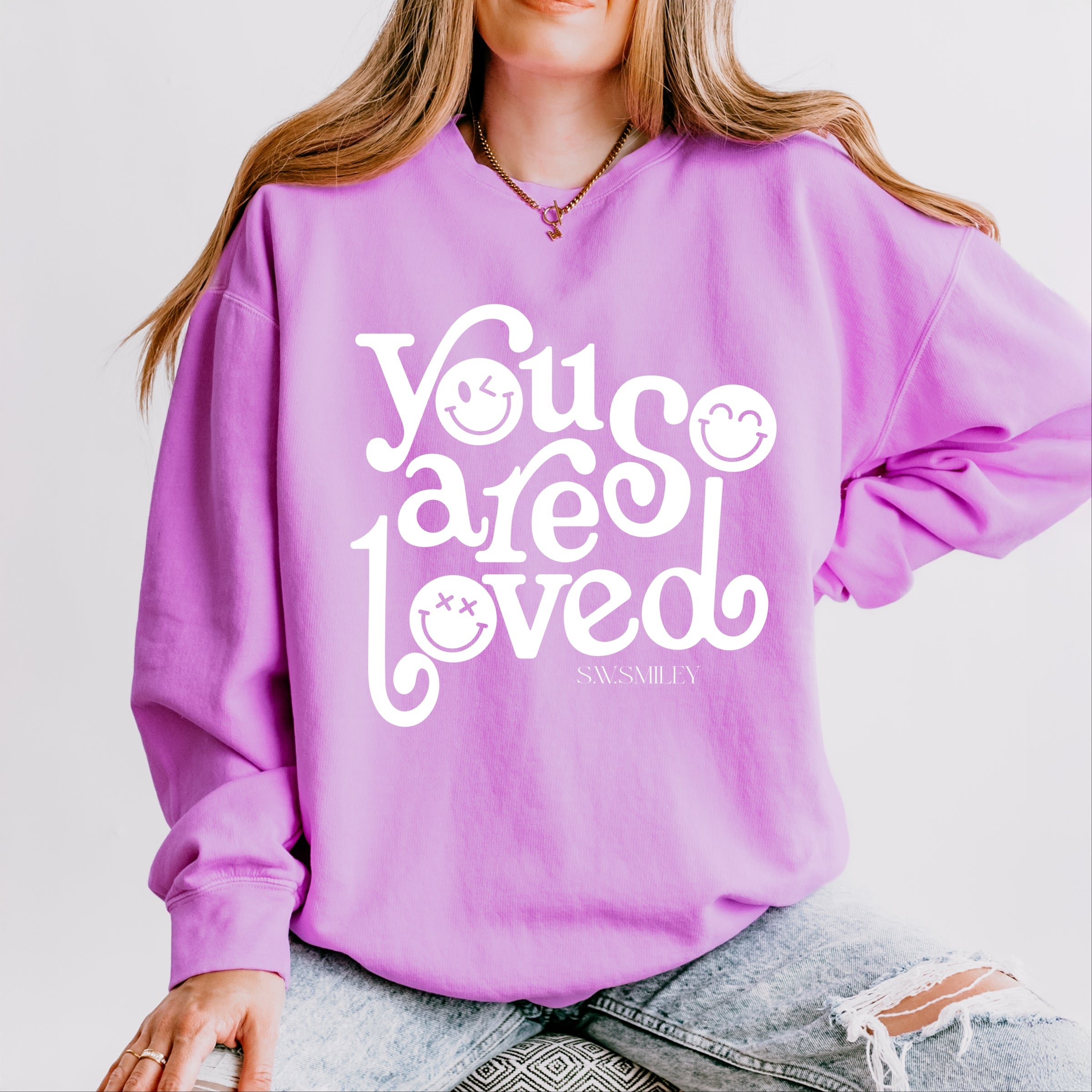 S.W.Smiley You Are So Loved - Womens Lightweight Garment Dyed Sweatshirt
