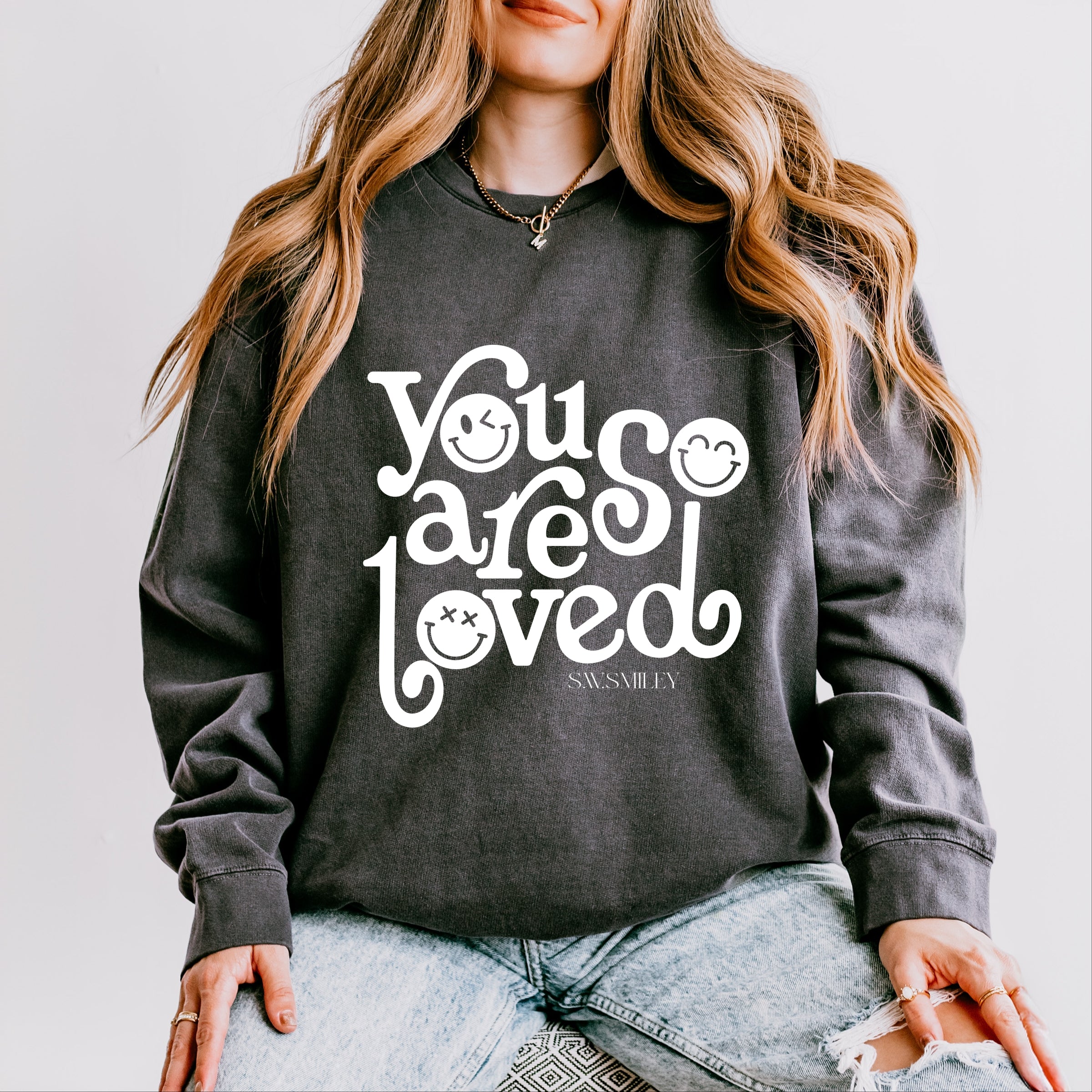 S.W.Smiley You Are So Loved - Womens Lightweight Garment Dyed Sweatshirt