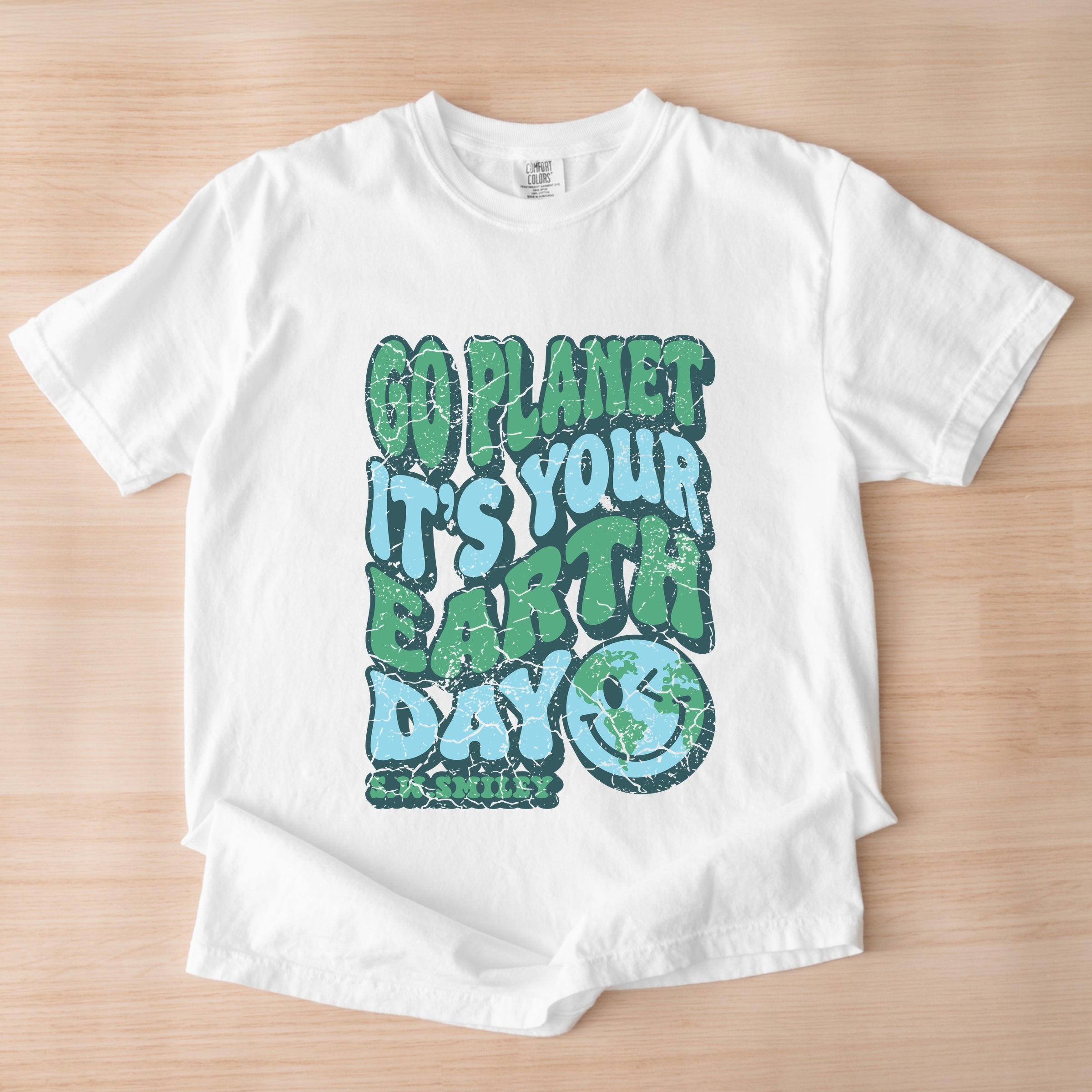 S.W.Smiley Go Planet It's Your Earth Day - Women's Garment Dyed Graphic T-Shirt
