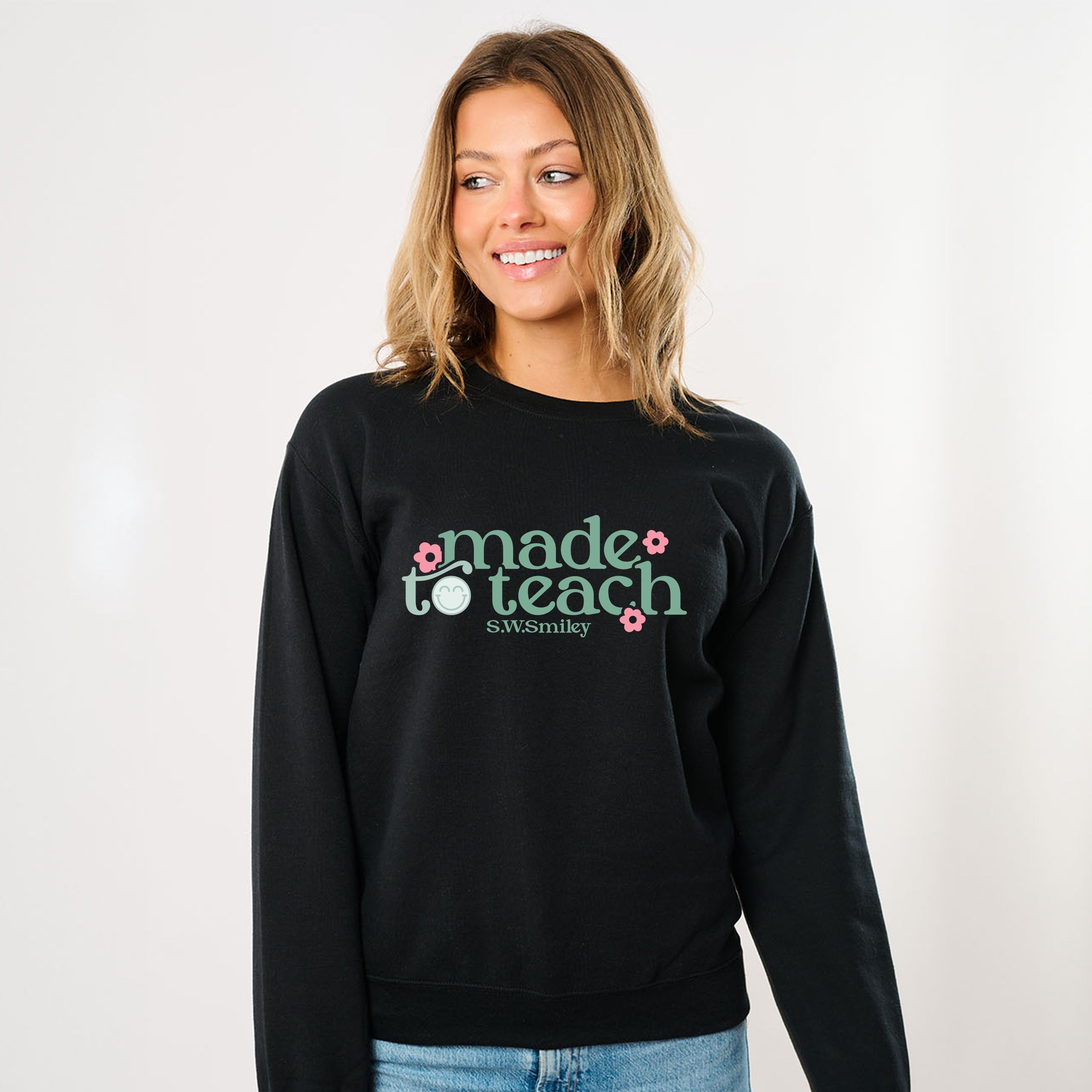 S.W.Smiley Made To Teach - Women's Graphic Sweatshirt