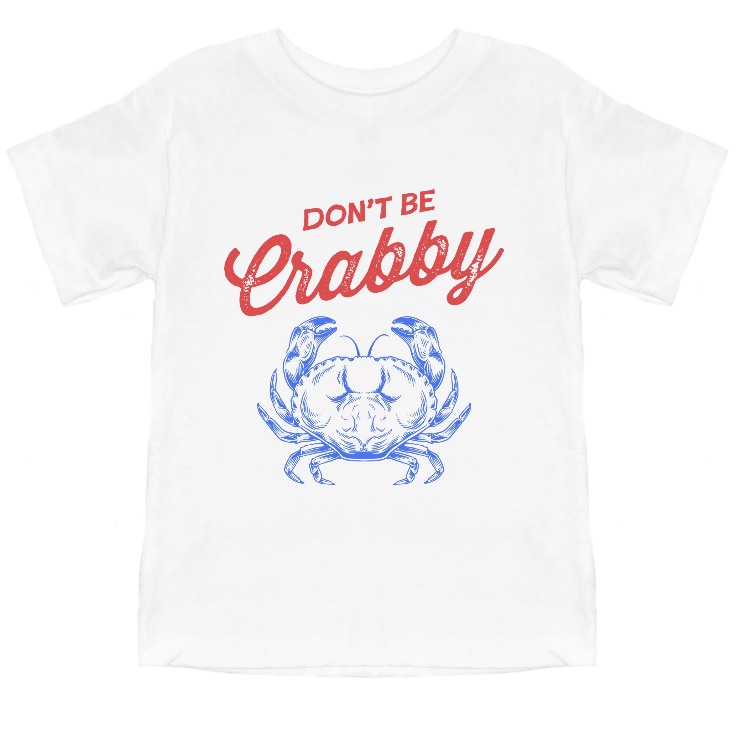 Don't Be Crabby Sketched - Toddler Short Sleeve Graphic T-Shirt