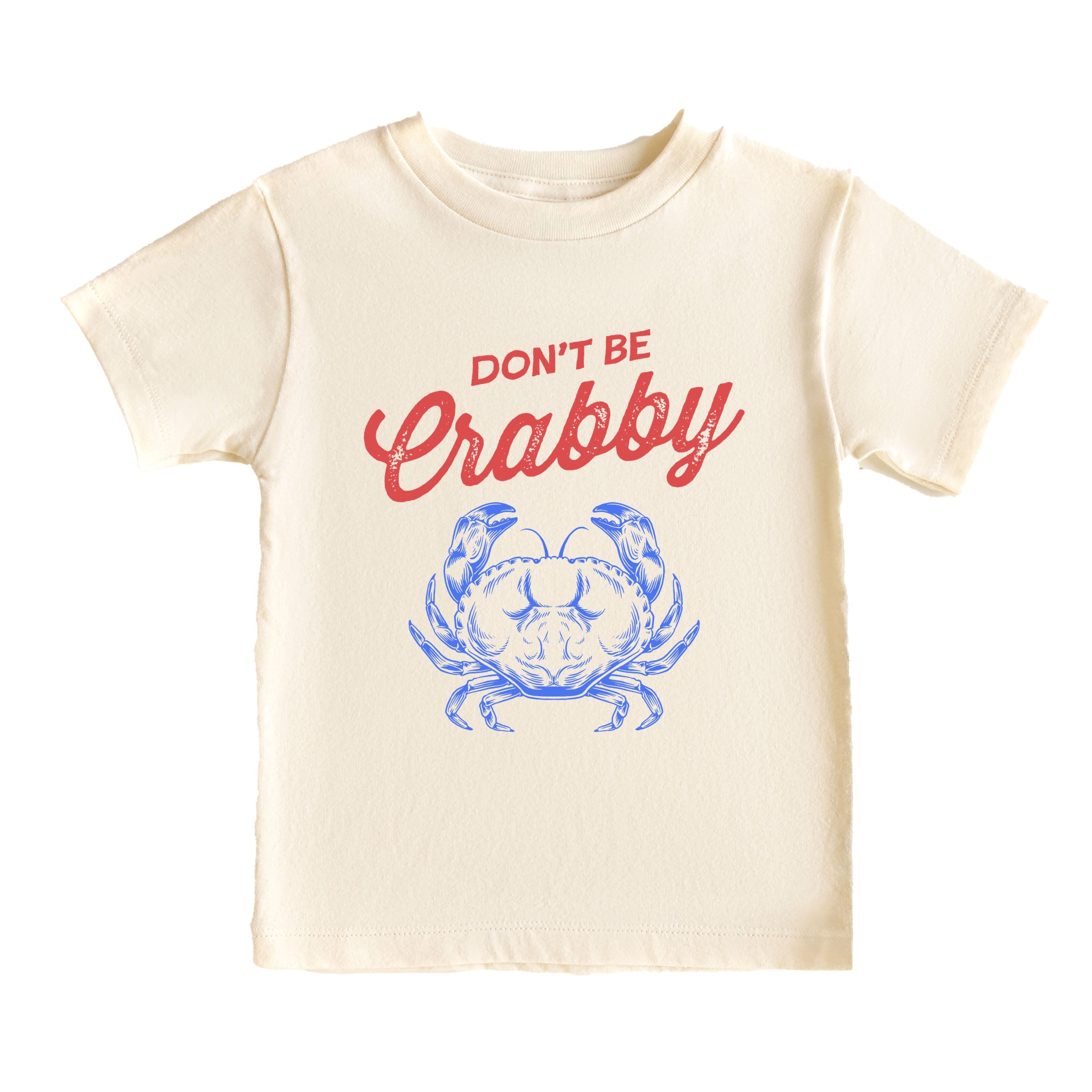 Don't Be Crabby Sketched - Toddler Short Sleeve Graphic T-Shirt