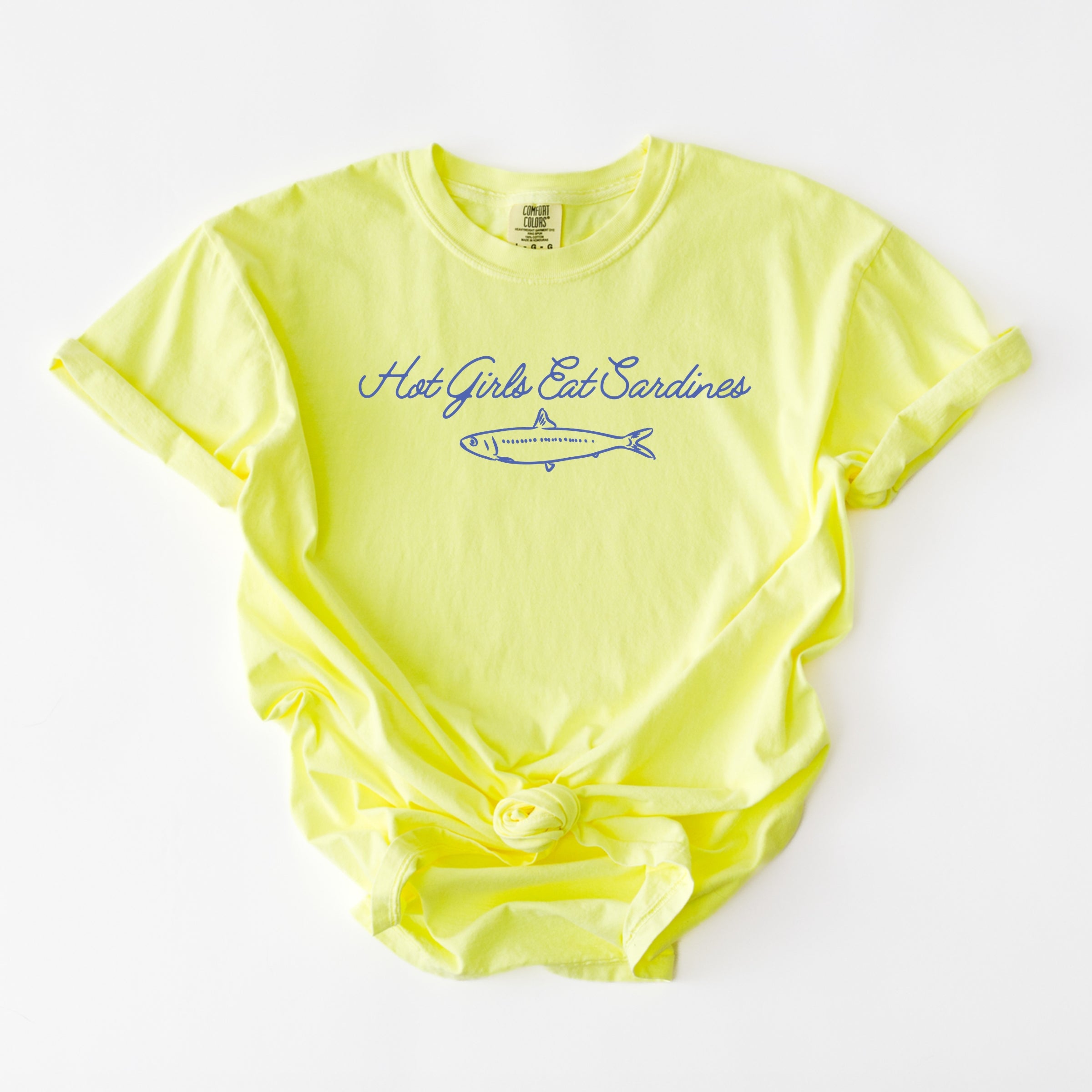 Hot Girls Eat Sardines Cursive - Women's Garment Dyed Graphic T-Shirt