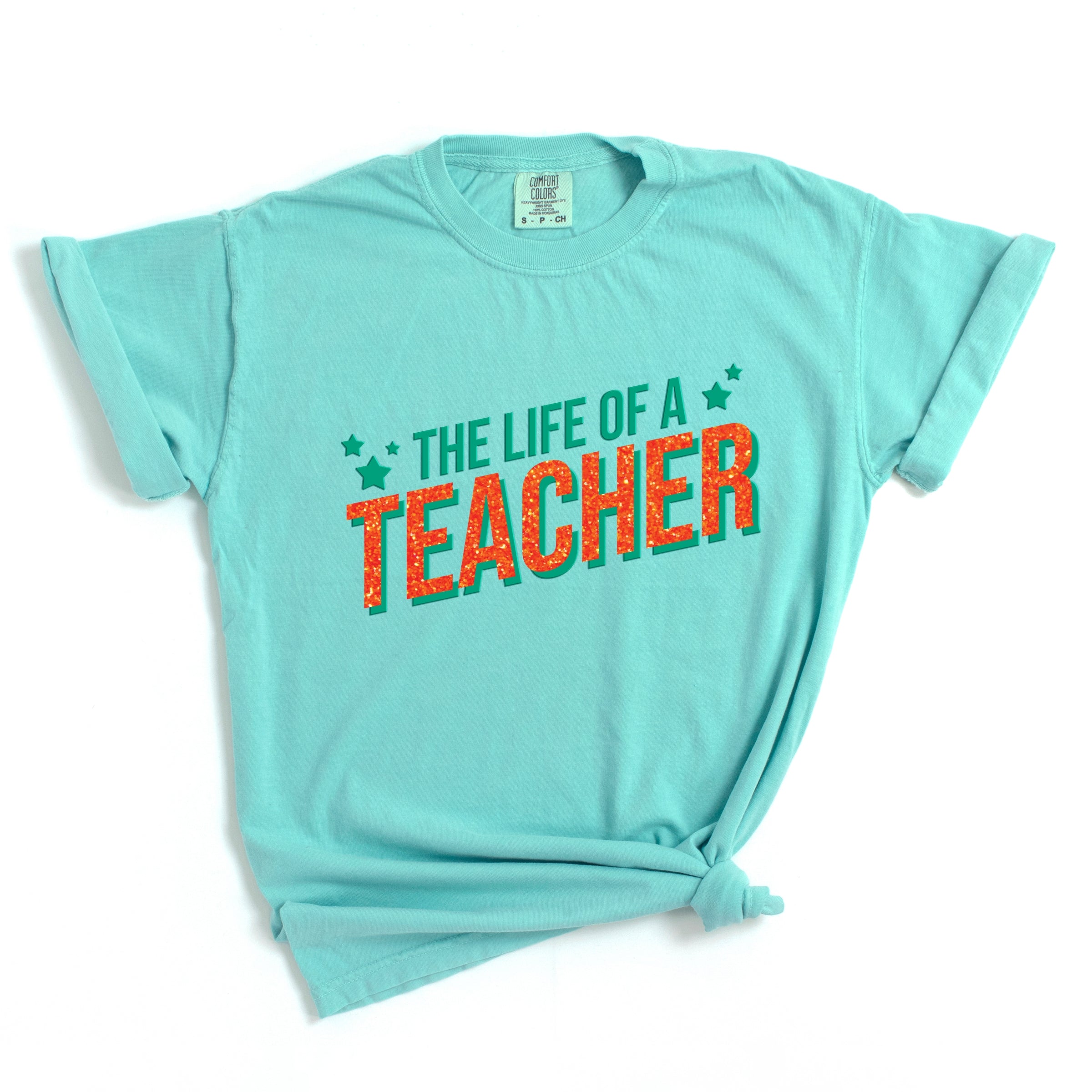 The Life Of A Teacher Puff/Glitter - Womens Garment Dyed Tee