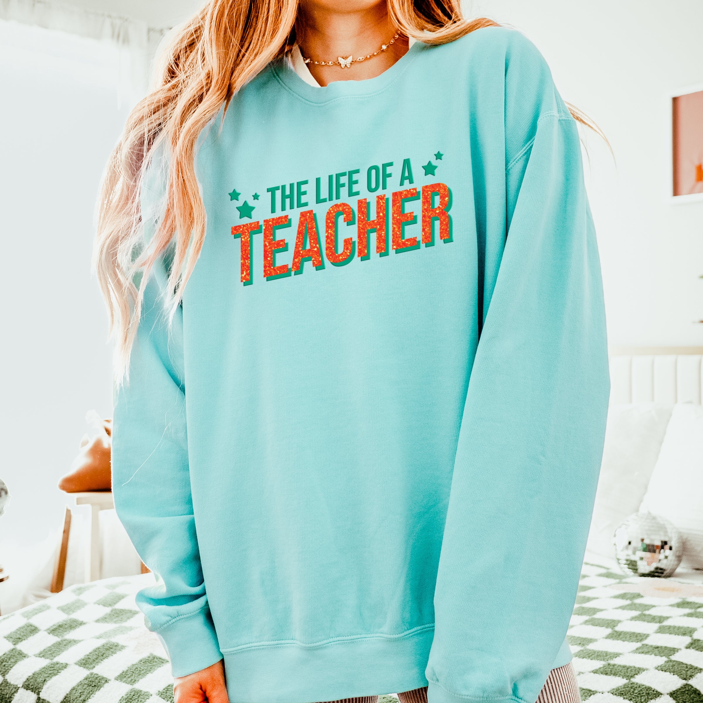 The Life Of A Teacher Puff/Glitter - Womens Lightweight Garment Dyed Sweatshirt