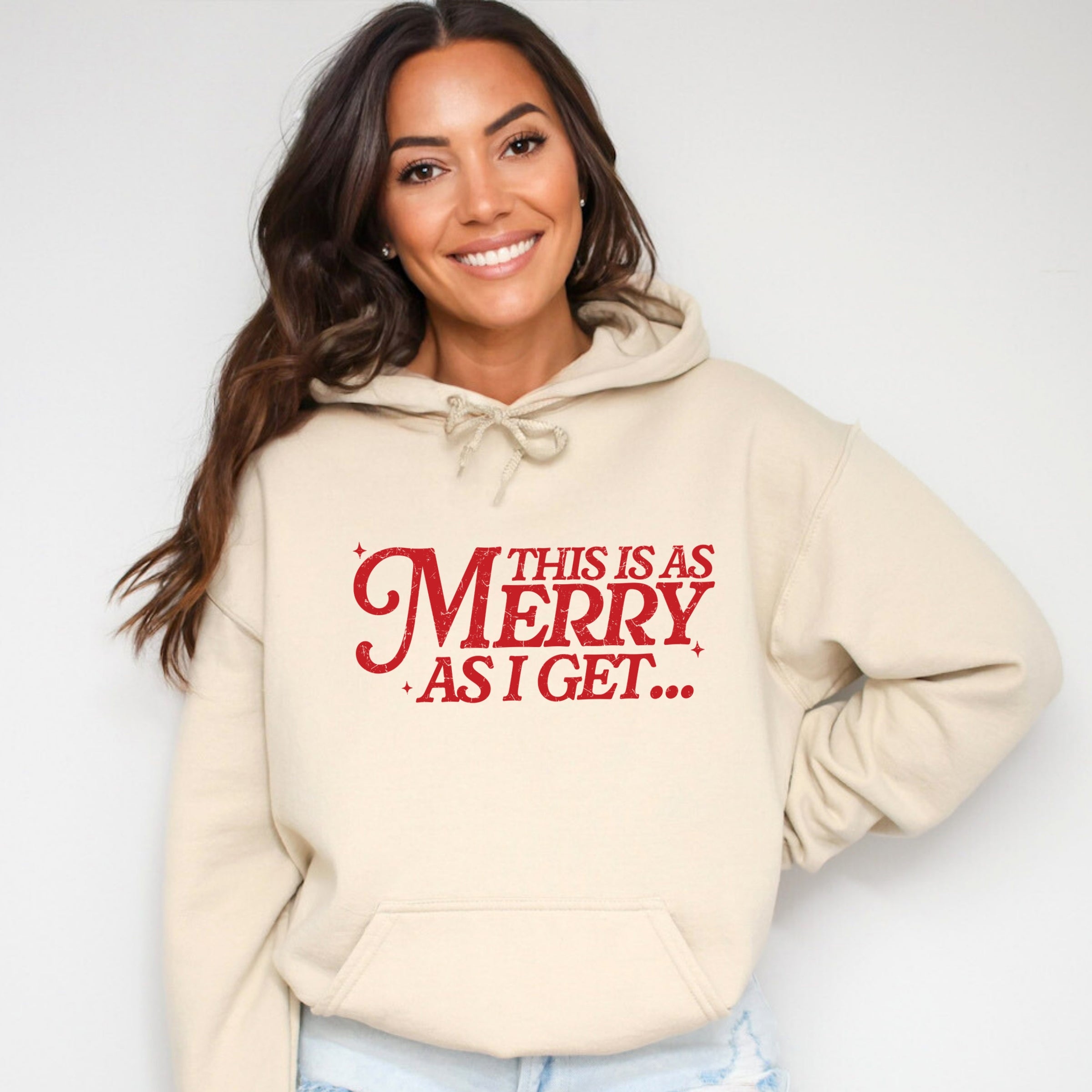 This Is As Merry As I Get Distressed - Women's Graphic Hoodie