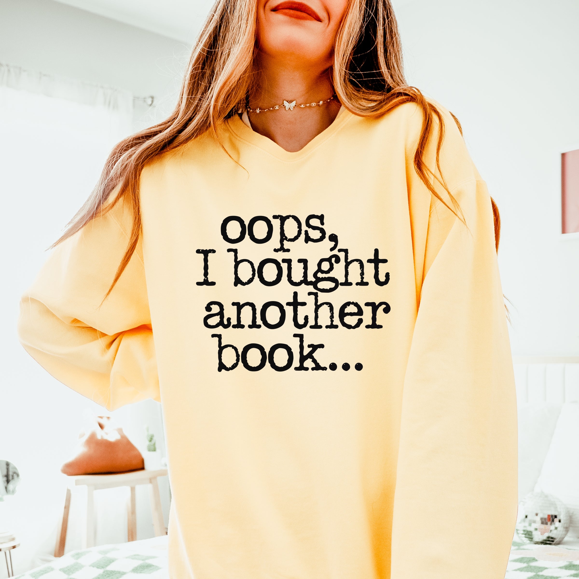 Oops I Bought Another Book - Women's Lightweight Garment Dyed Sweatshirt