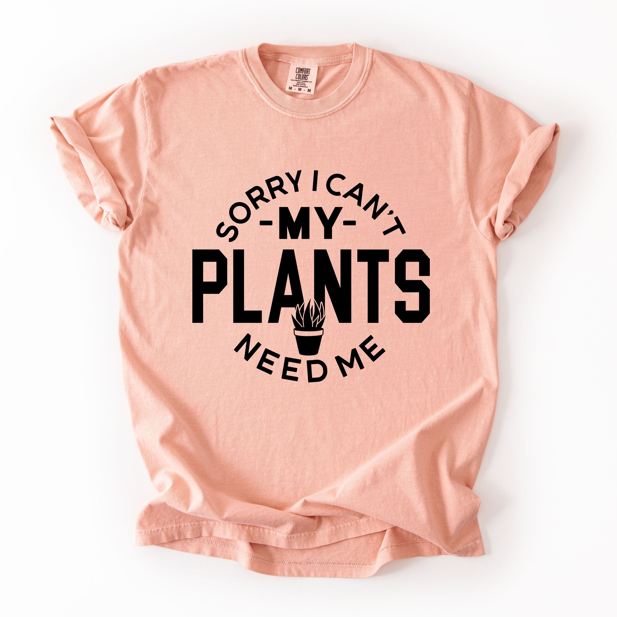 My Plants Need Me - Women's Garment Dyed Graphic T-Shirt