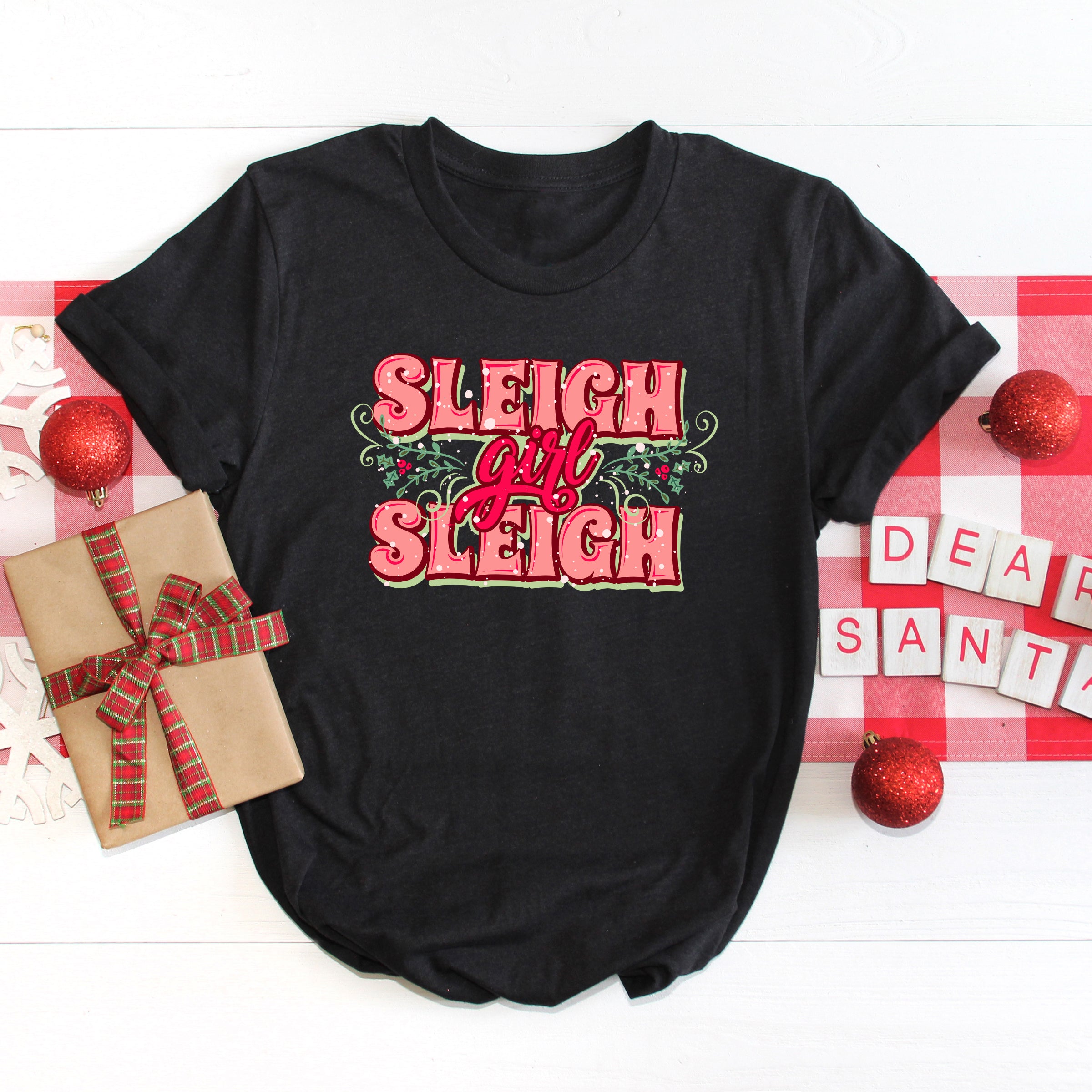 Sleigh Girl Sleigh | Short Sleeve Crew Neck