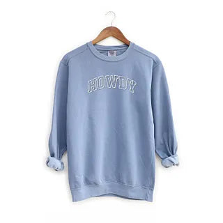 Embroidered Howdy Varsity Outline | Garment Dyed Sweatshirt