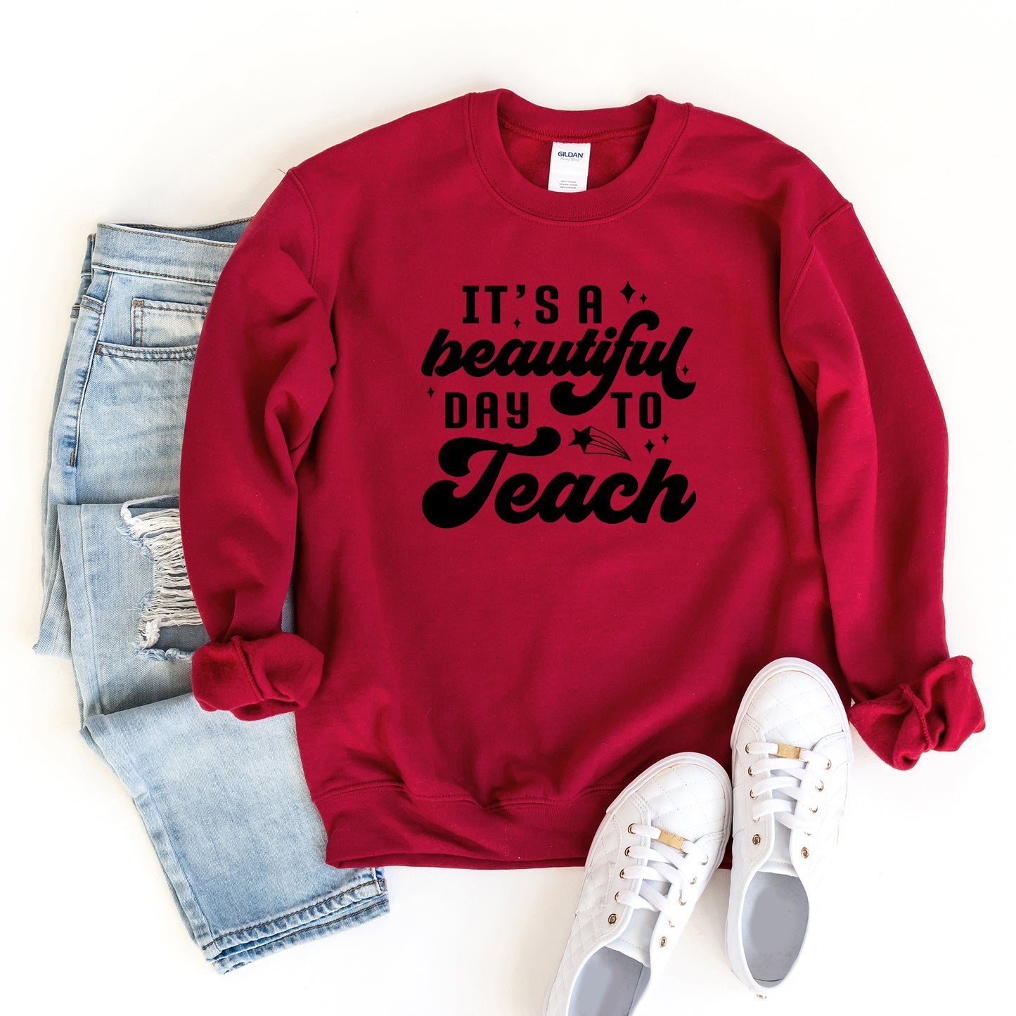 Beautiful Day To Teach | Sweatshirt