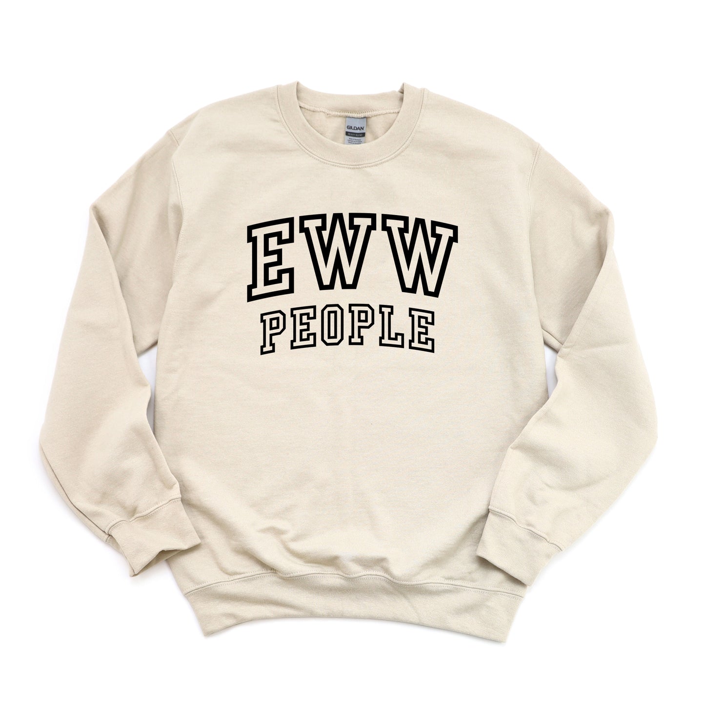 Eww People | Sweatshirt