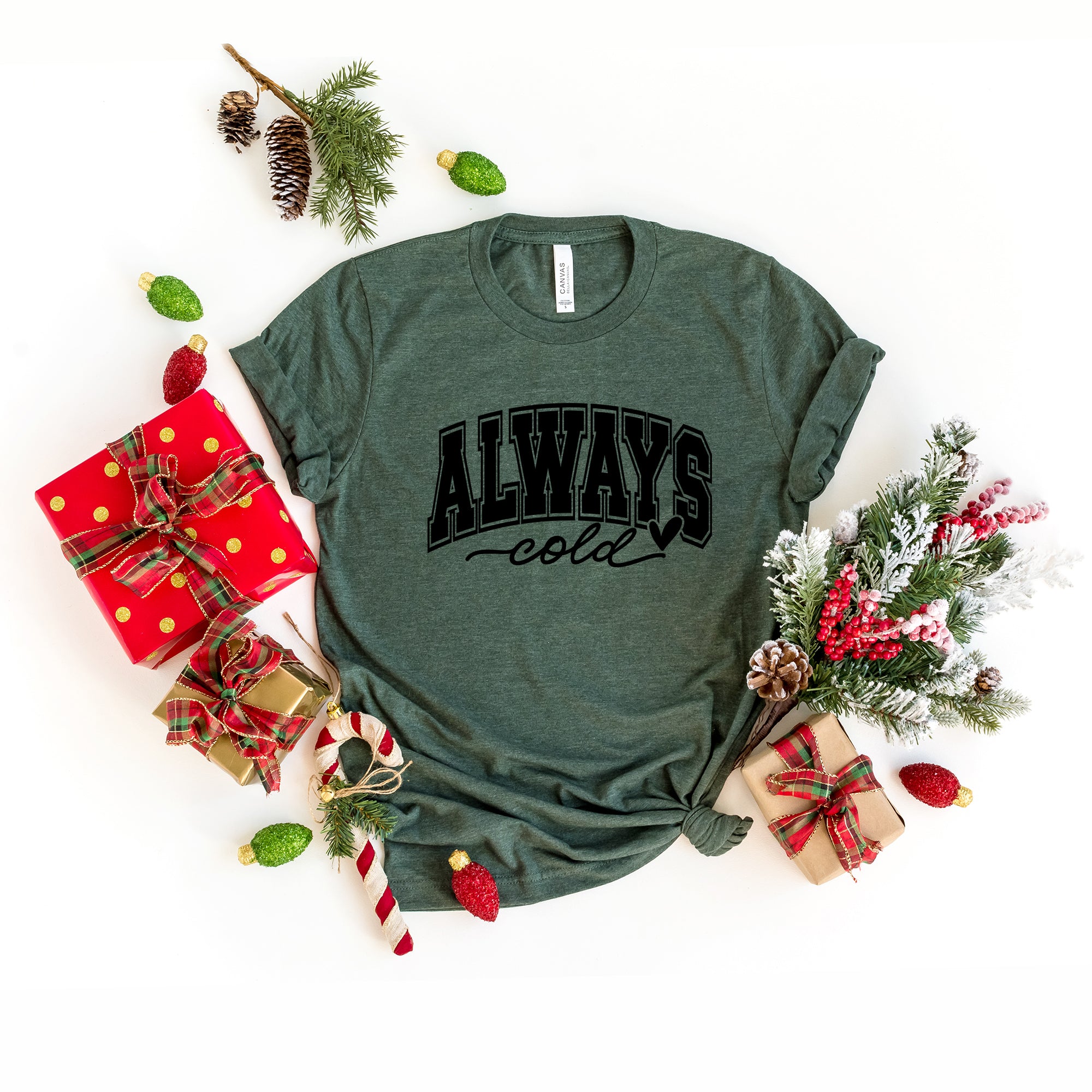 Always Cold Bold | Short Sleeve Crew Neck