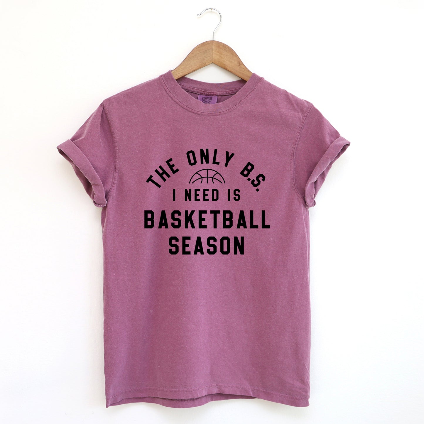 Basketball Season BS | Garment Dyed Tee