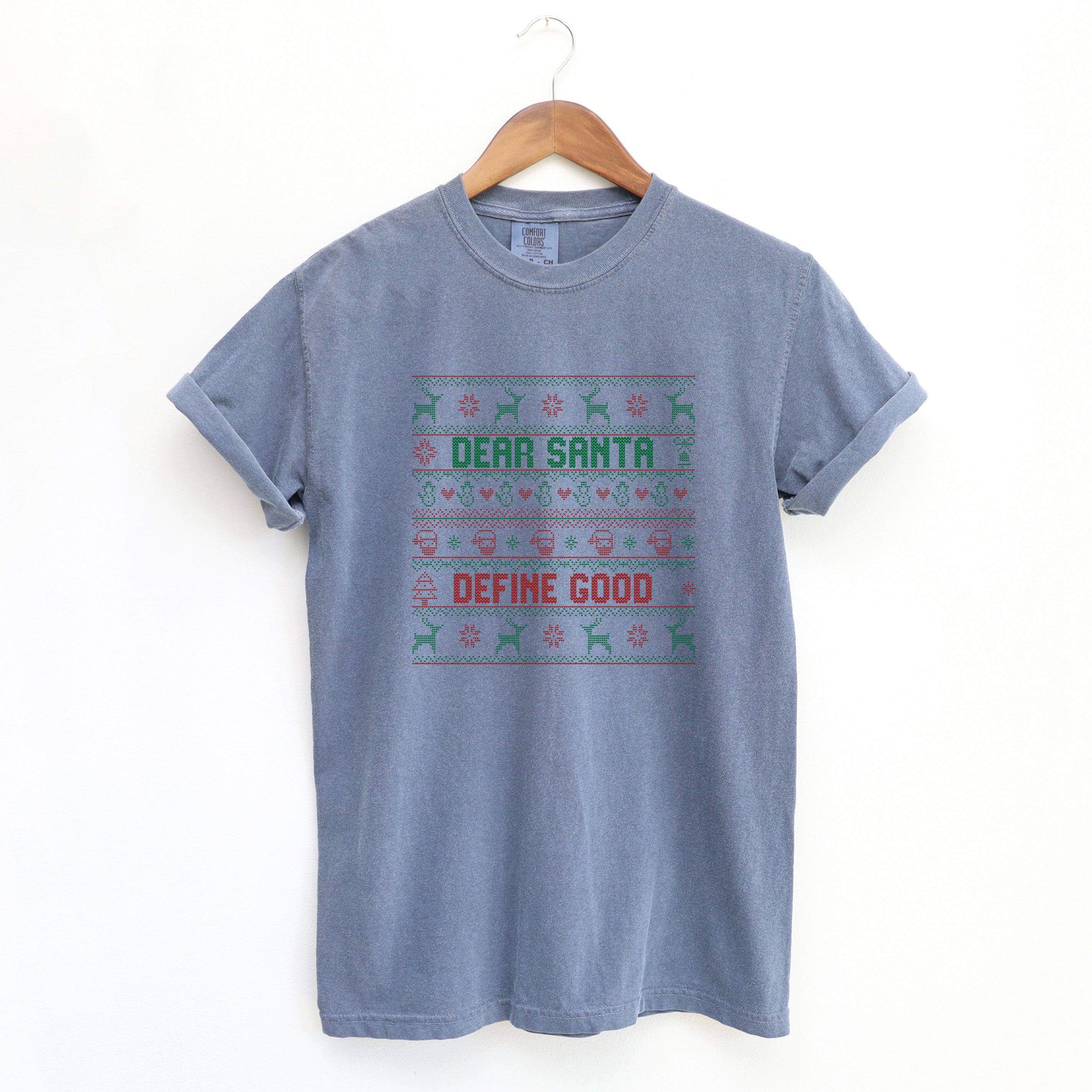 Santa Define Good | Garment Dyed Tee