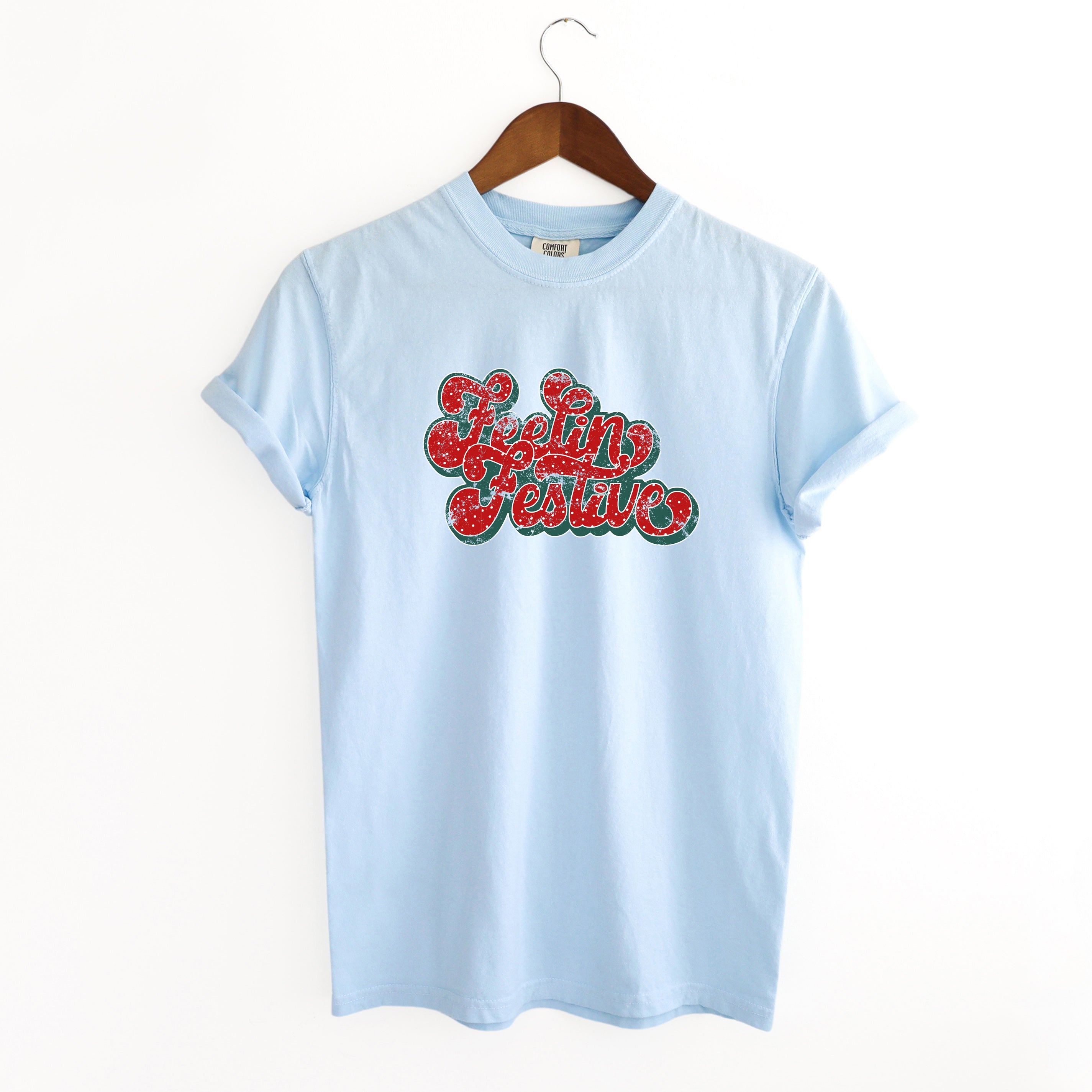 Distressed Feelin' Festive | Garment Dyed Tee