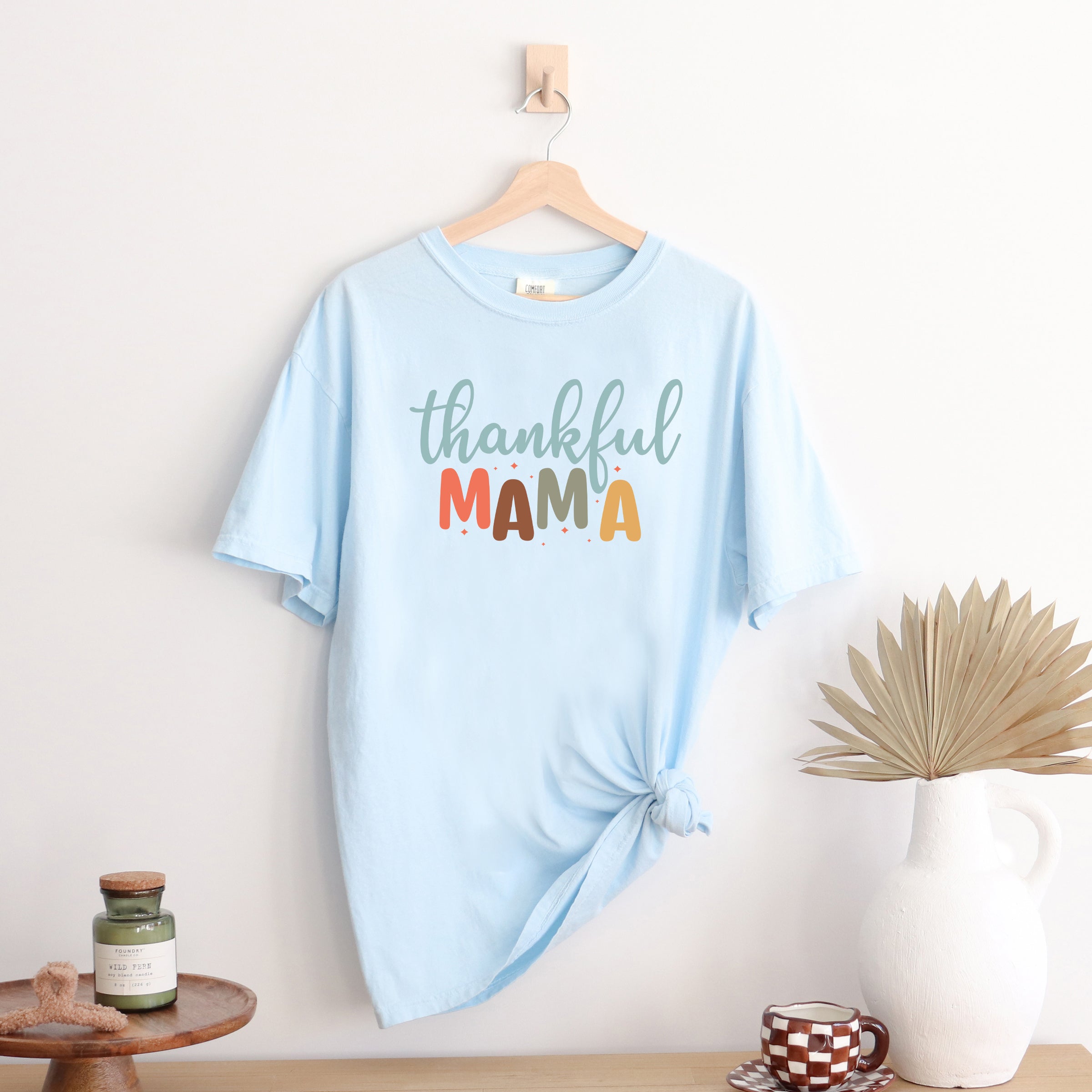 Thankful Mama | Garment Dyed Tee