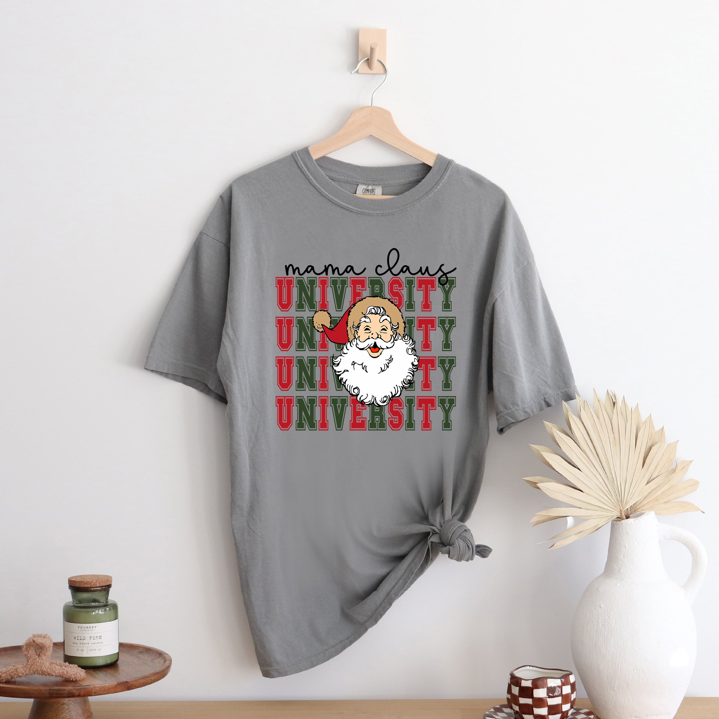 Mama Claus University Santa  | Garment Dyed Tee