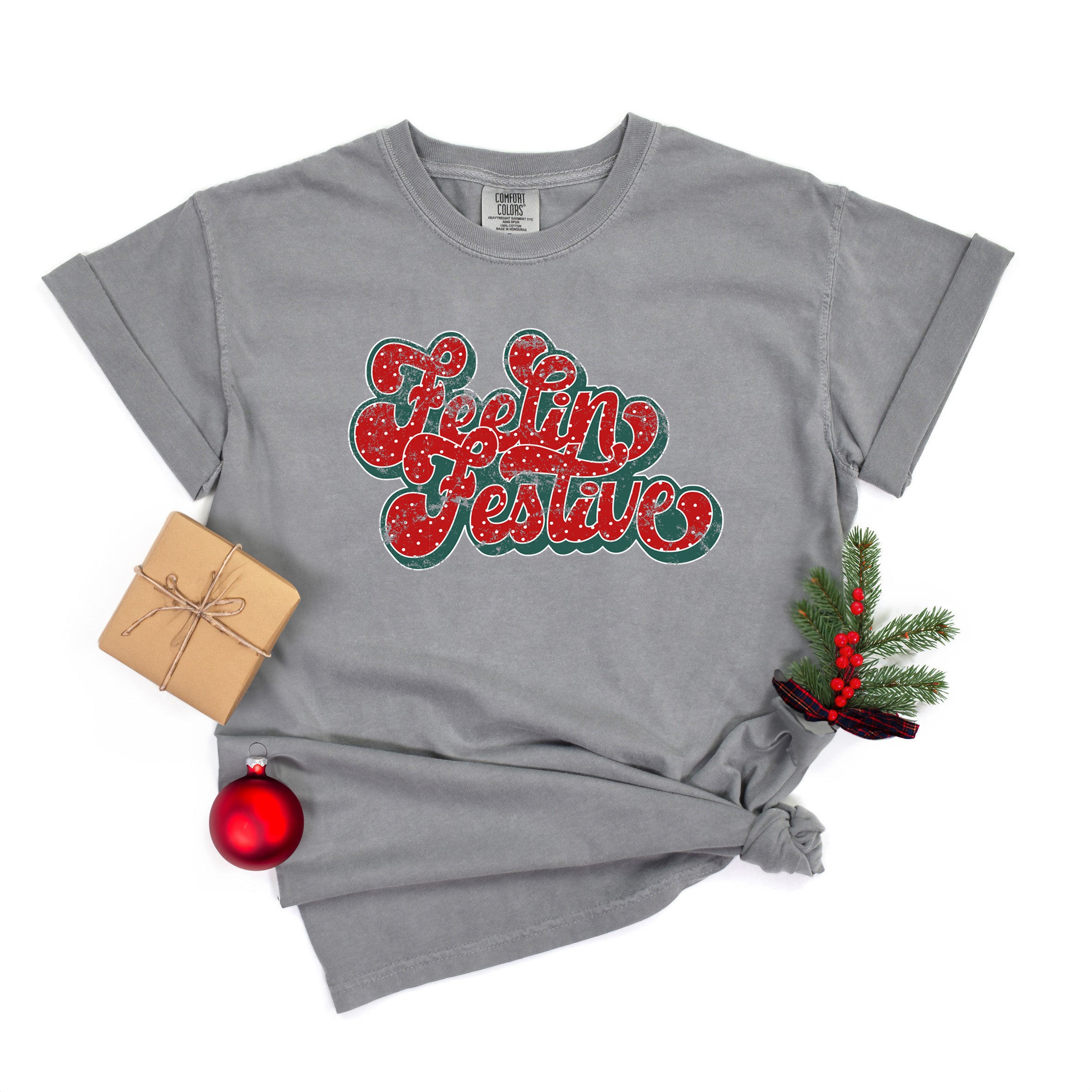 Distressed Feelin' Festive | Garment Dyed Tee