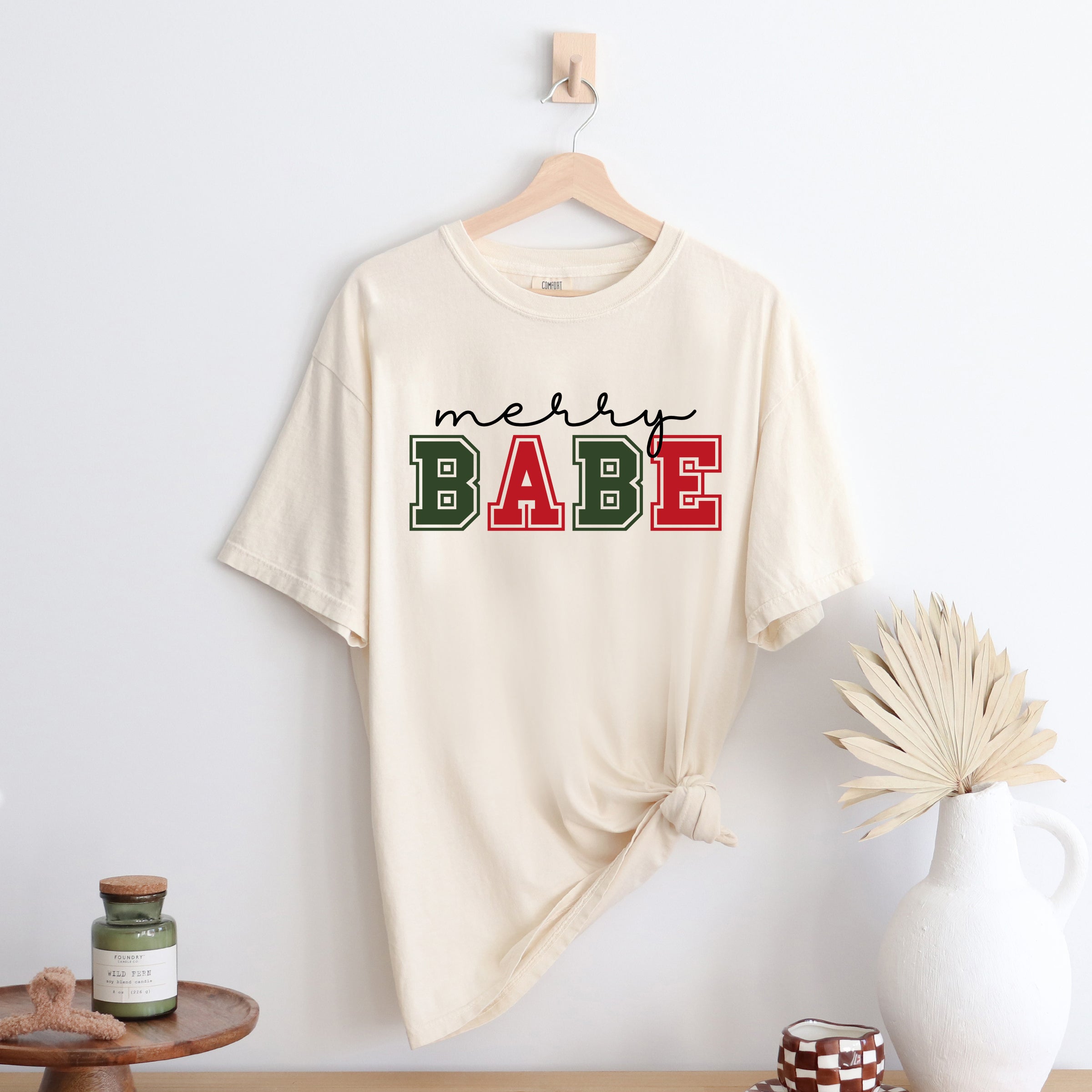 Merry Babe Bold   | Garment Dyed Tee