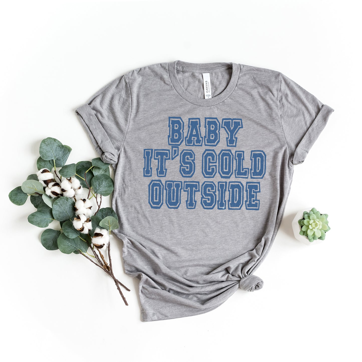 Distressed Baby It's Cold Outside| Short Sleeve Crew Neck