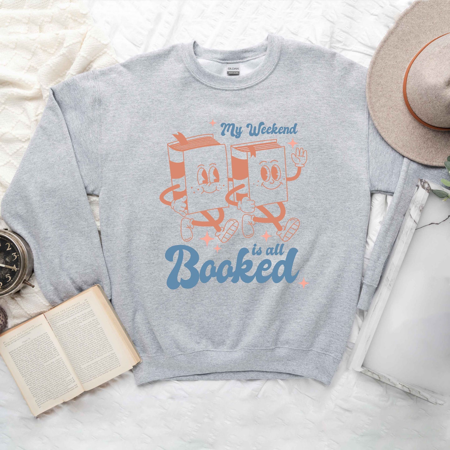 Weekend Is All Booked | Sweatshirt