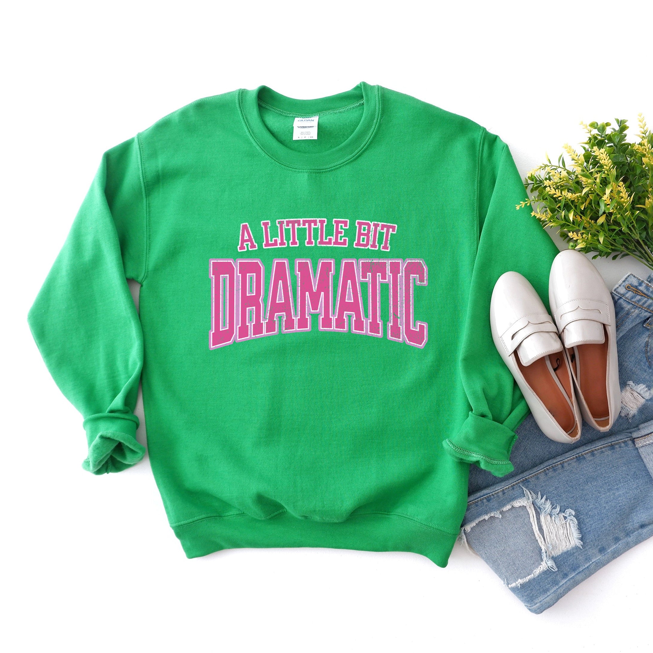 Varsity Little Bit Dramatic | Sweatshirt