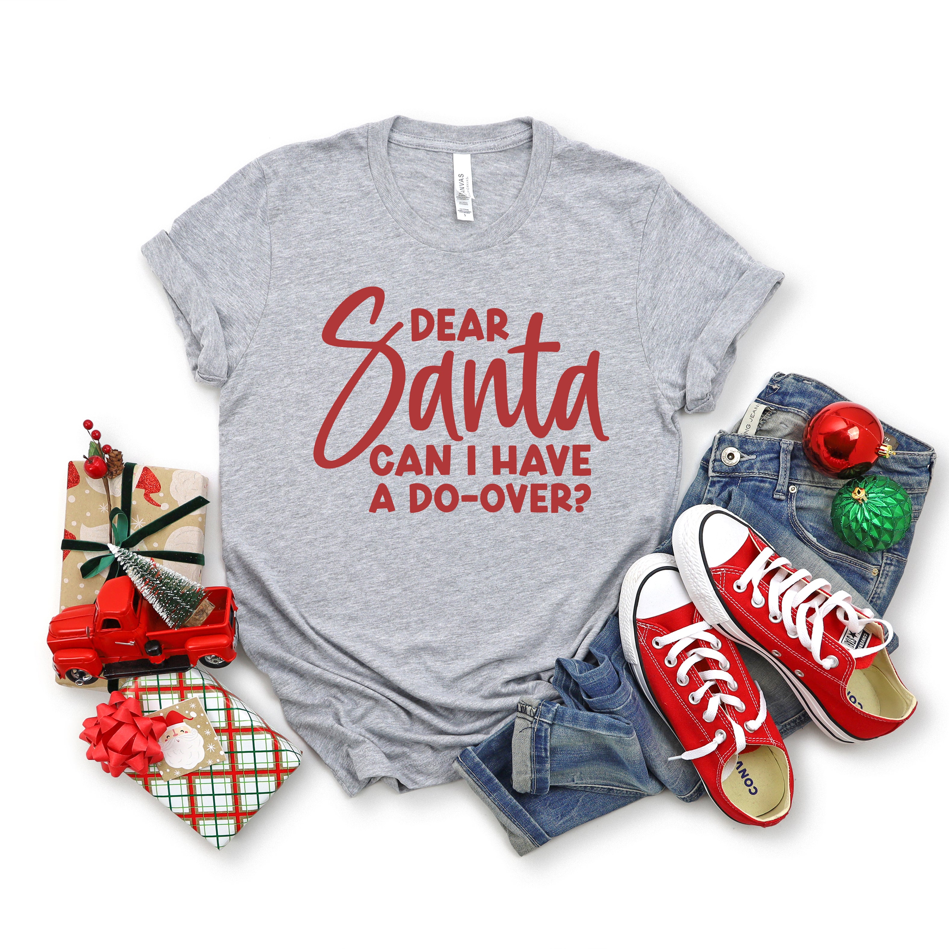 Dear Santa Can I Have A Do Over | Short Sleeve Crew Neck