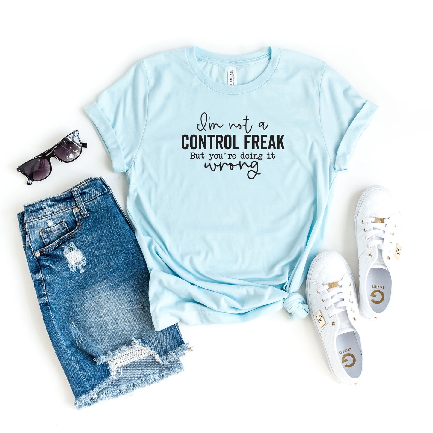 I'm Not a Control Freak | Short Sleeve Graphic Tee