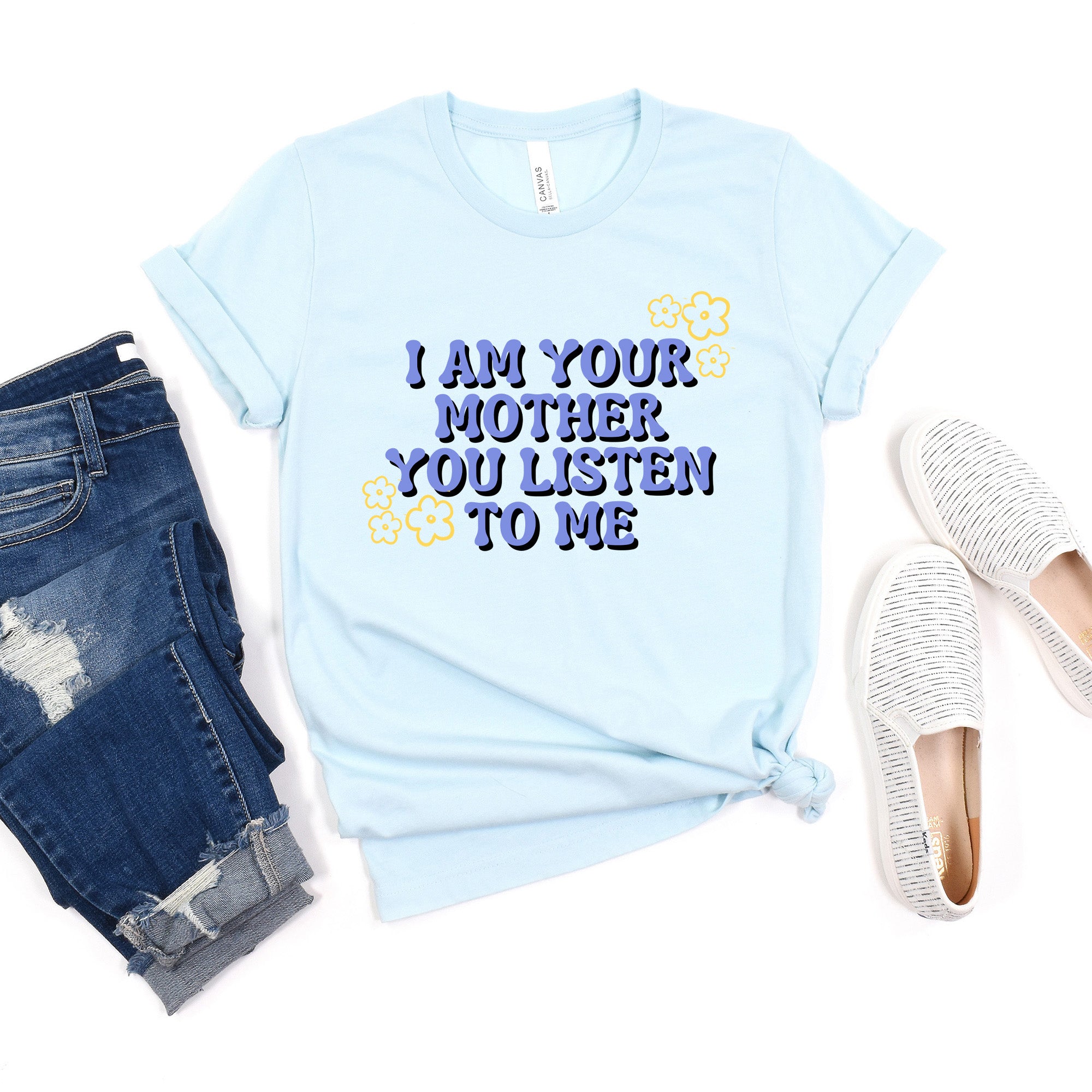 I Am Your Mother | Short Sleeve Graphic Tee