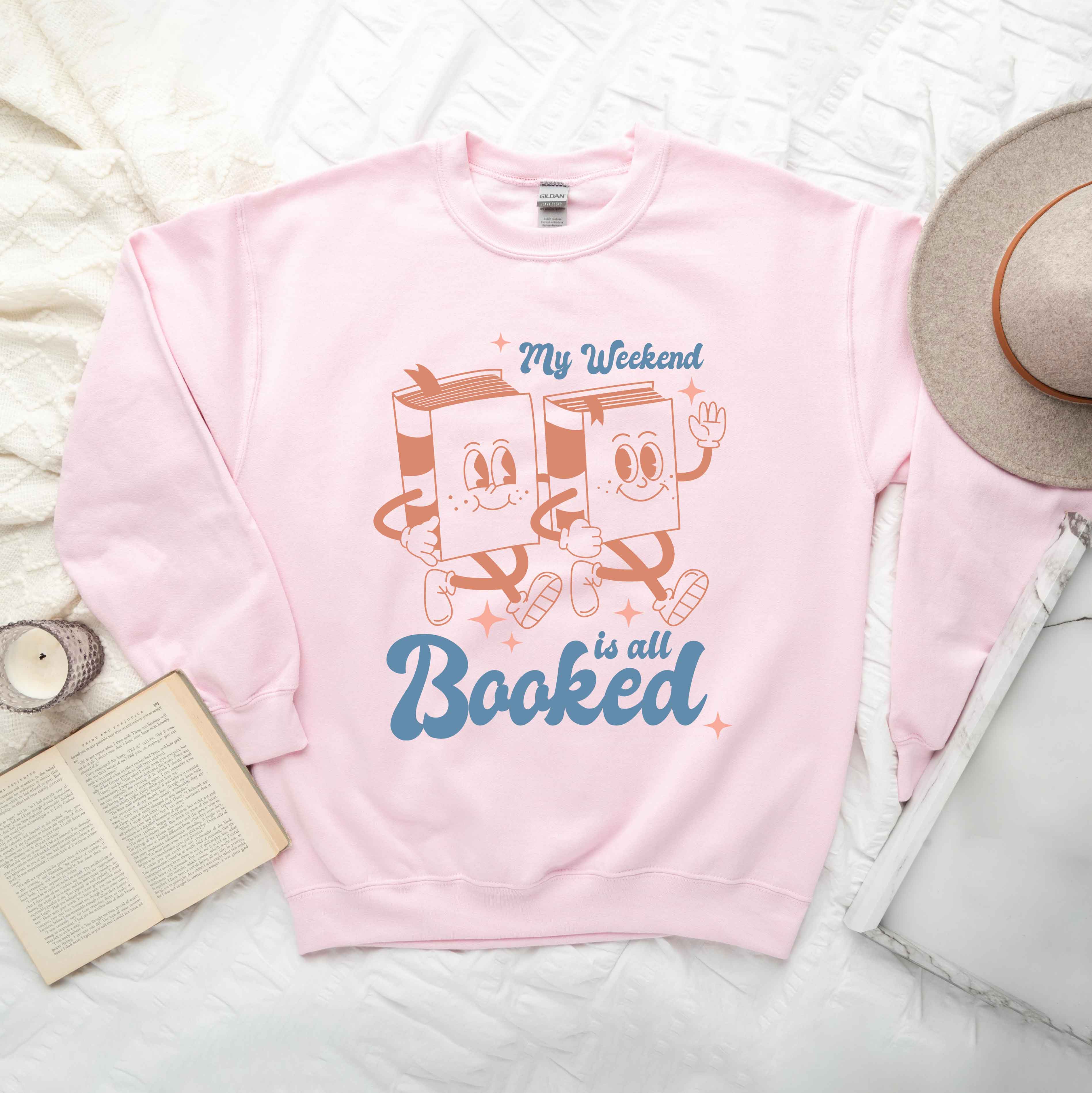 Weekend Is All Booked | Sweatshirt