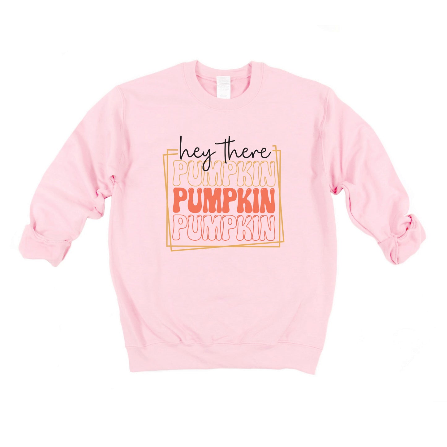 Hey There Pumpkin Stacked | Sweatshirt