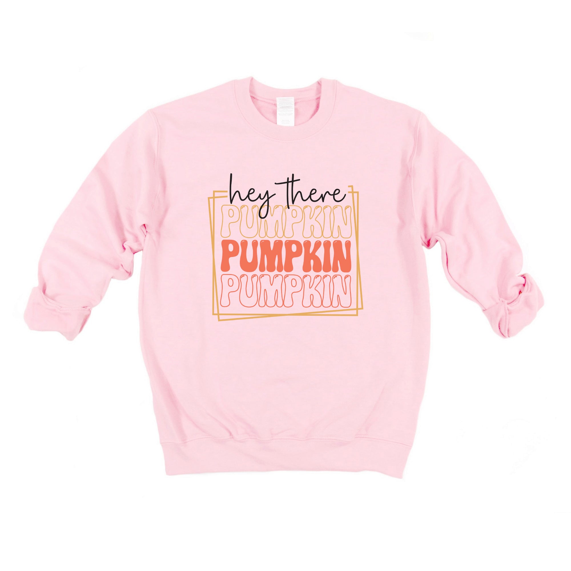 Hey There Pumpkin Stacked | Sweatshirt
