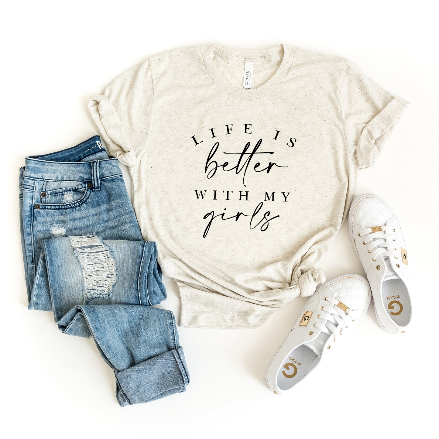 Life Is Better With My Girls | Short Sleeve Graphic Tee