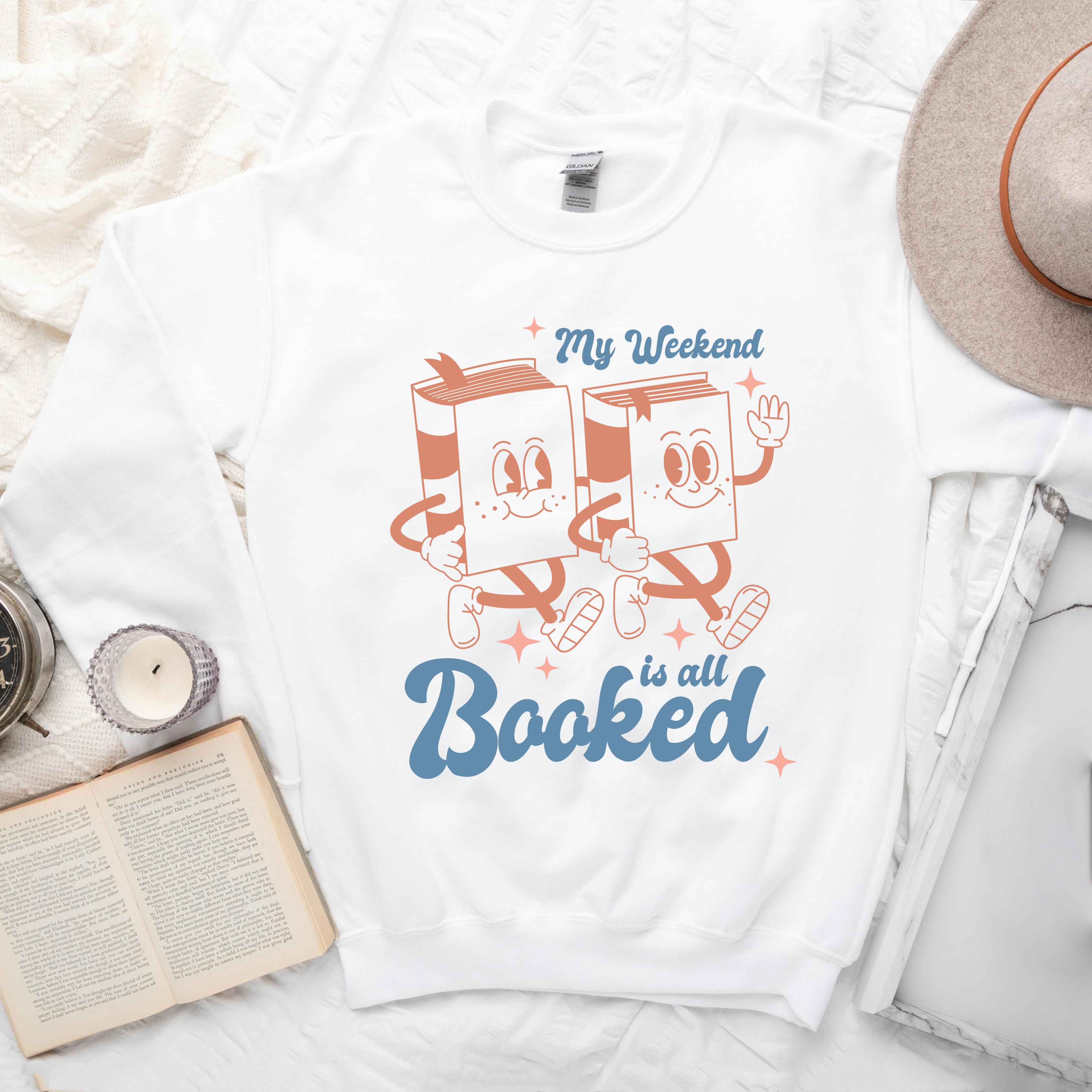 Weekend Is All Booked | Sweatshirt